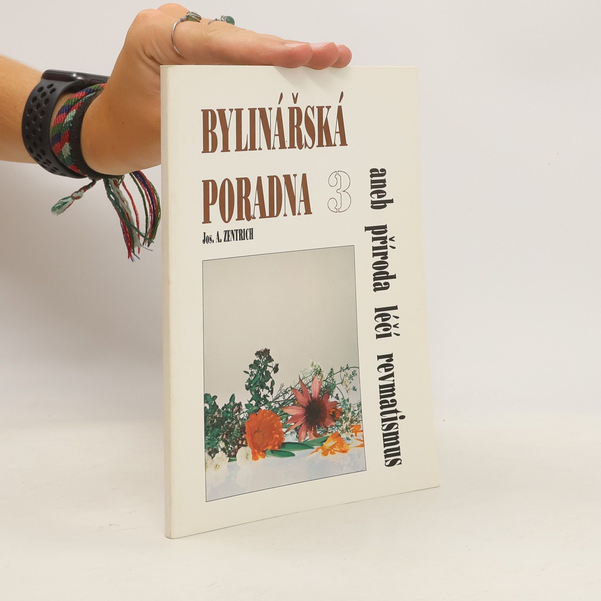 Josef Antonín Zentrich Bylinářská poradna 3