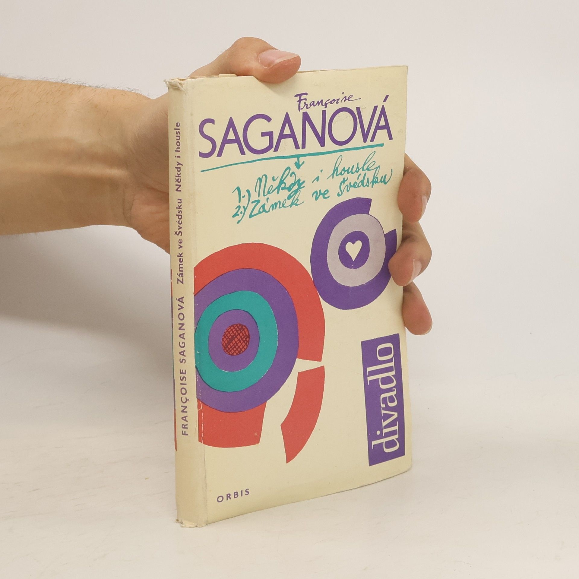 Françoise Sagan Někdy i housle. Zámek ve Švédsku