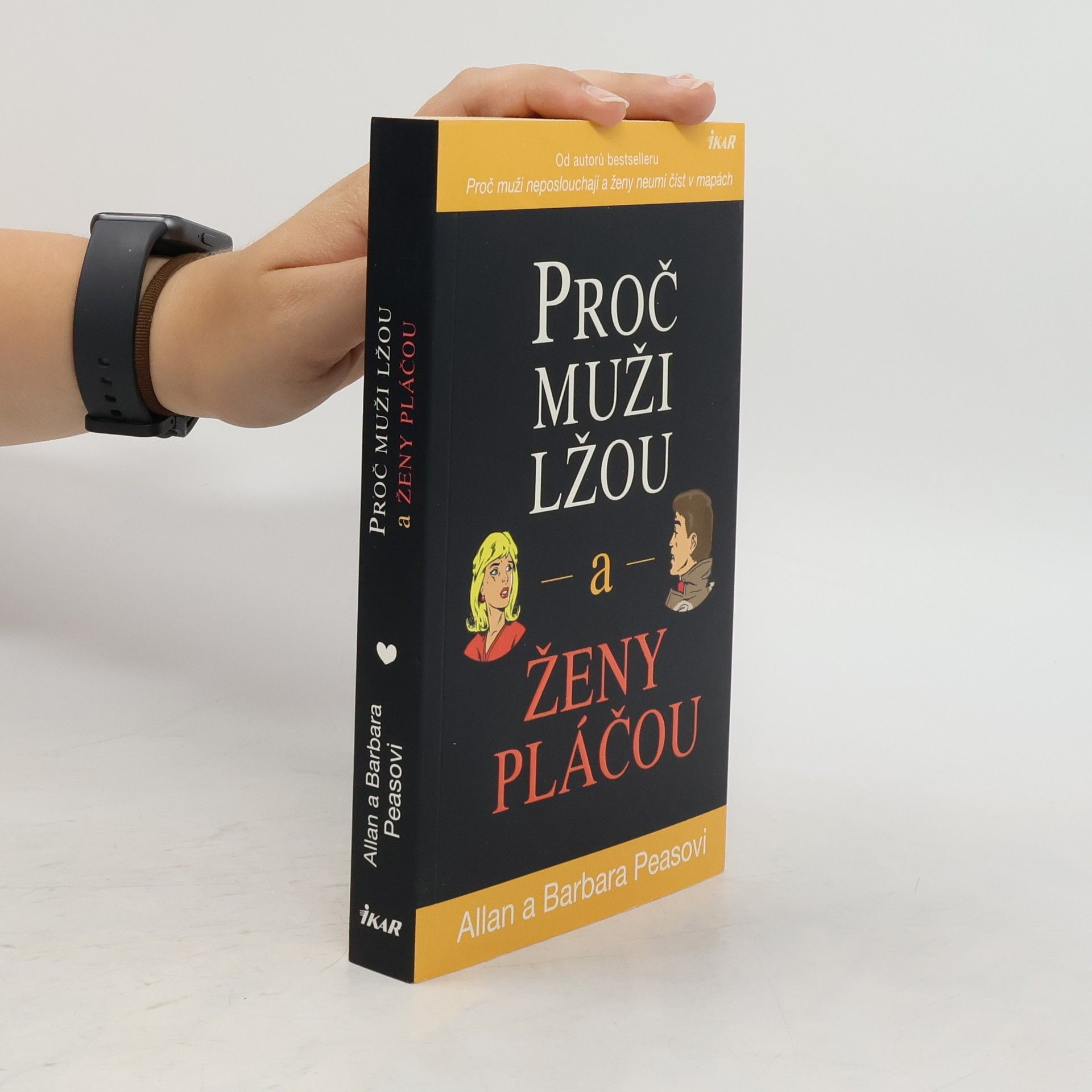 Allan Pease Proč muži lžou a ženy pláčou