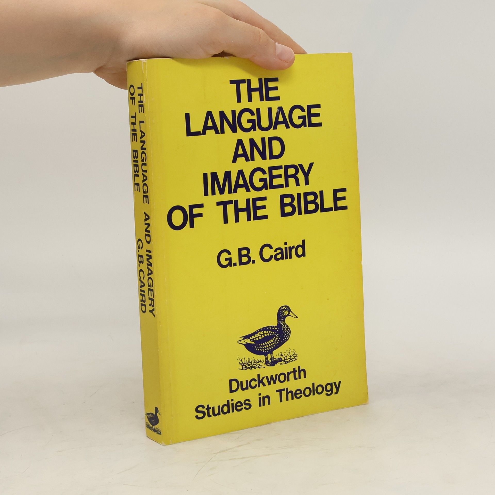 G. B. Caird Language and Imagery of the Bible