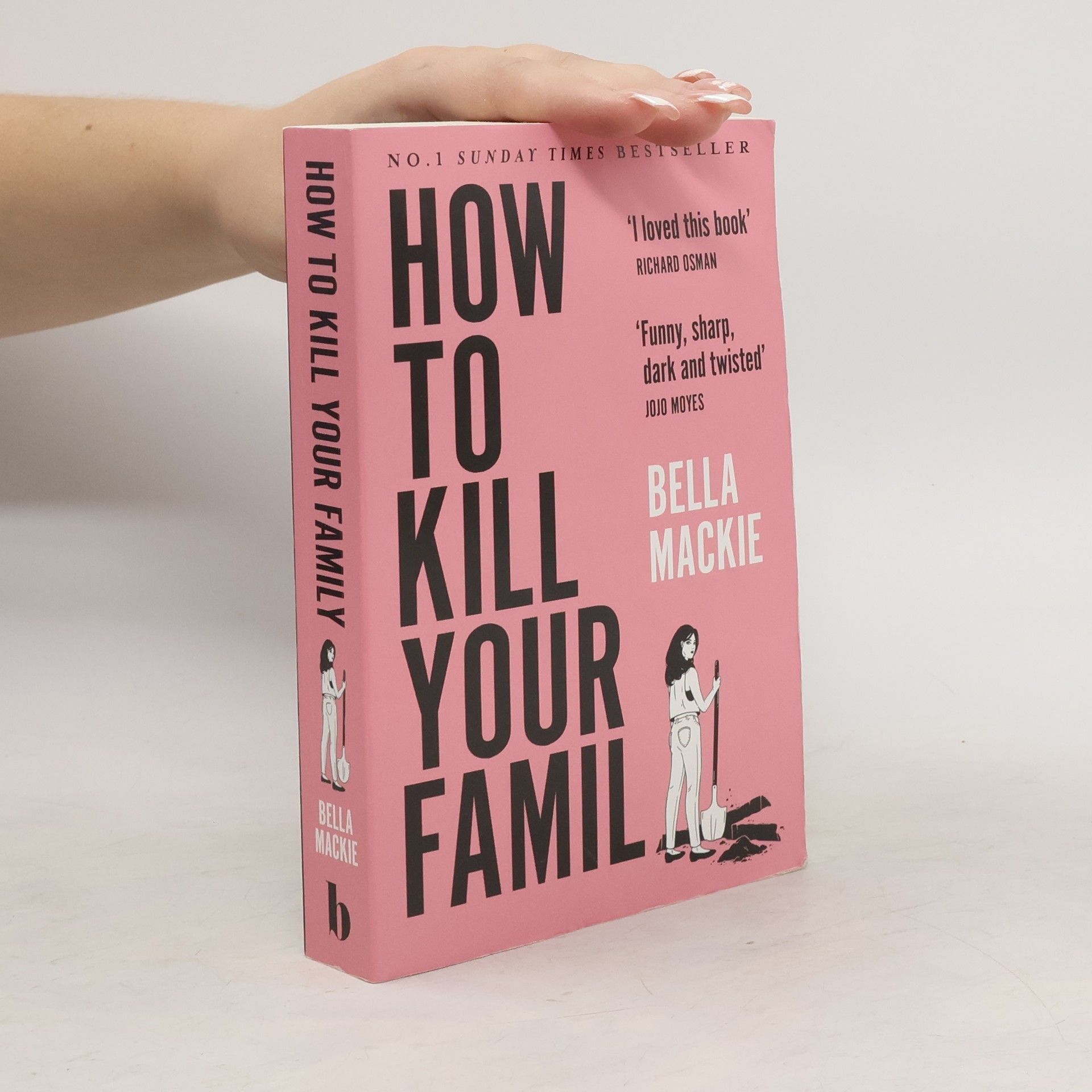 Bella Mackie How to Kill Your Family