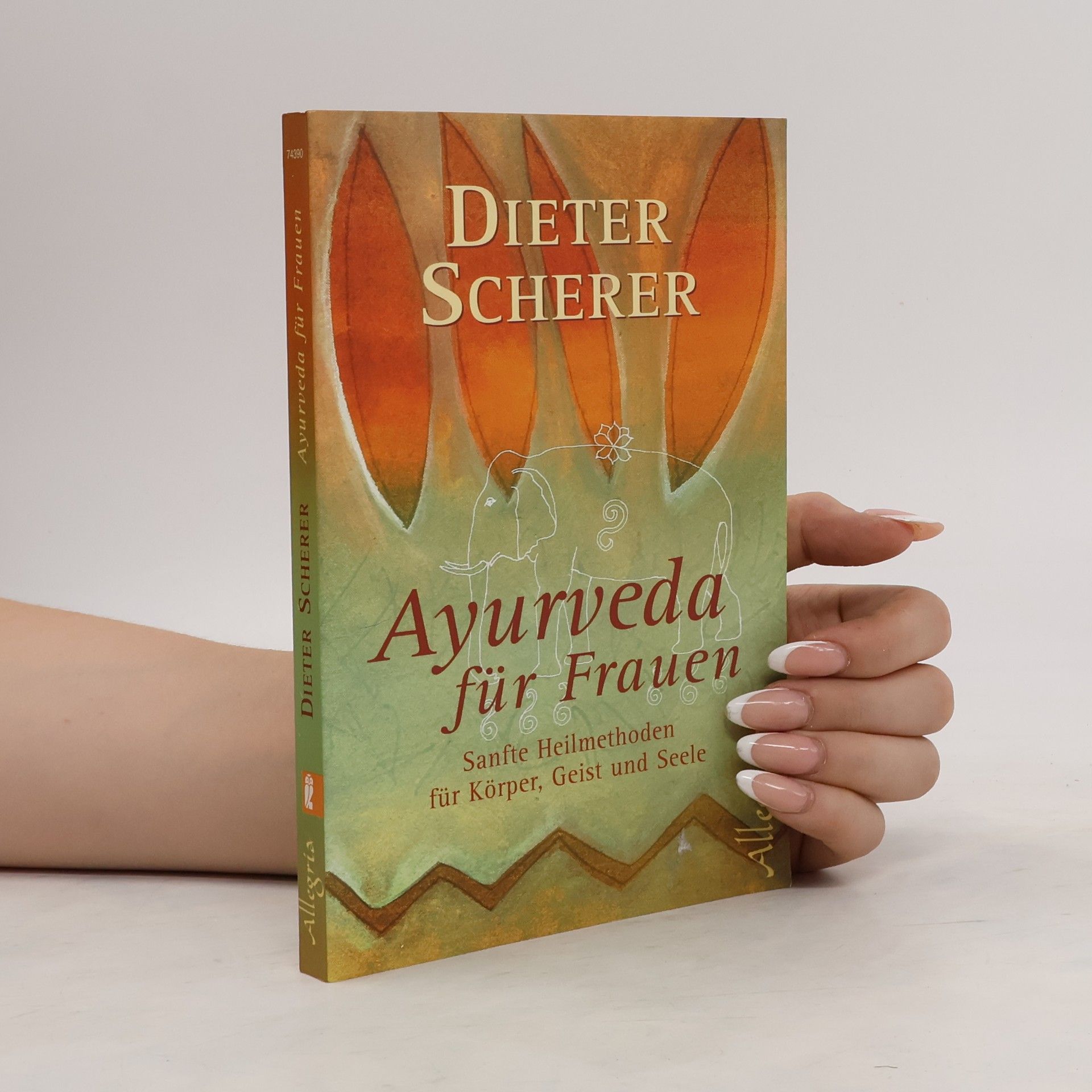Dieter Scherer Ayurveda-Gesundheitsbuch für Frauen