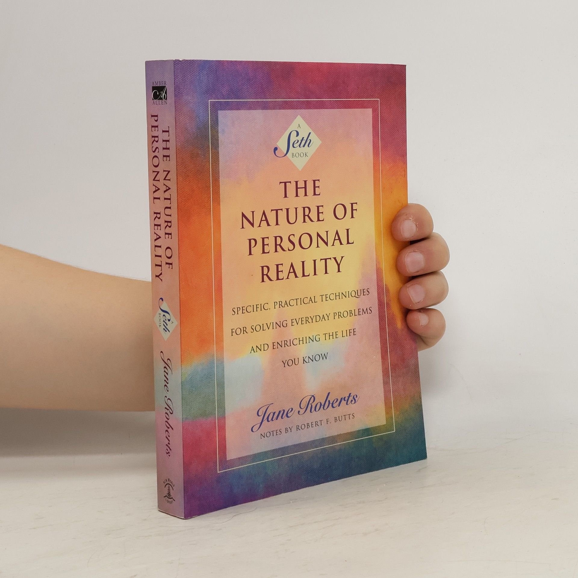 Jane Roberts The Nature of Personal Reality
