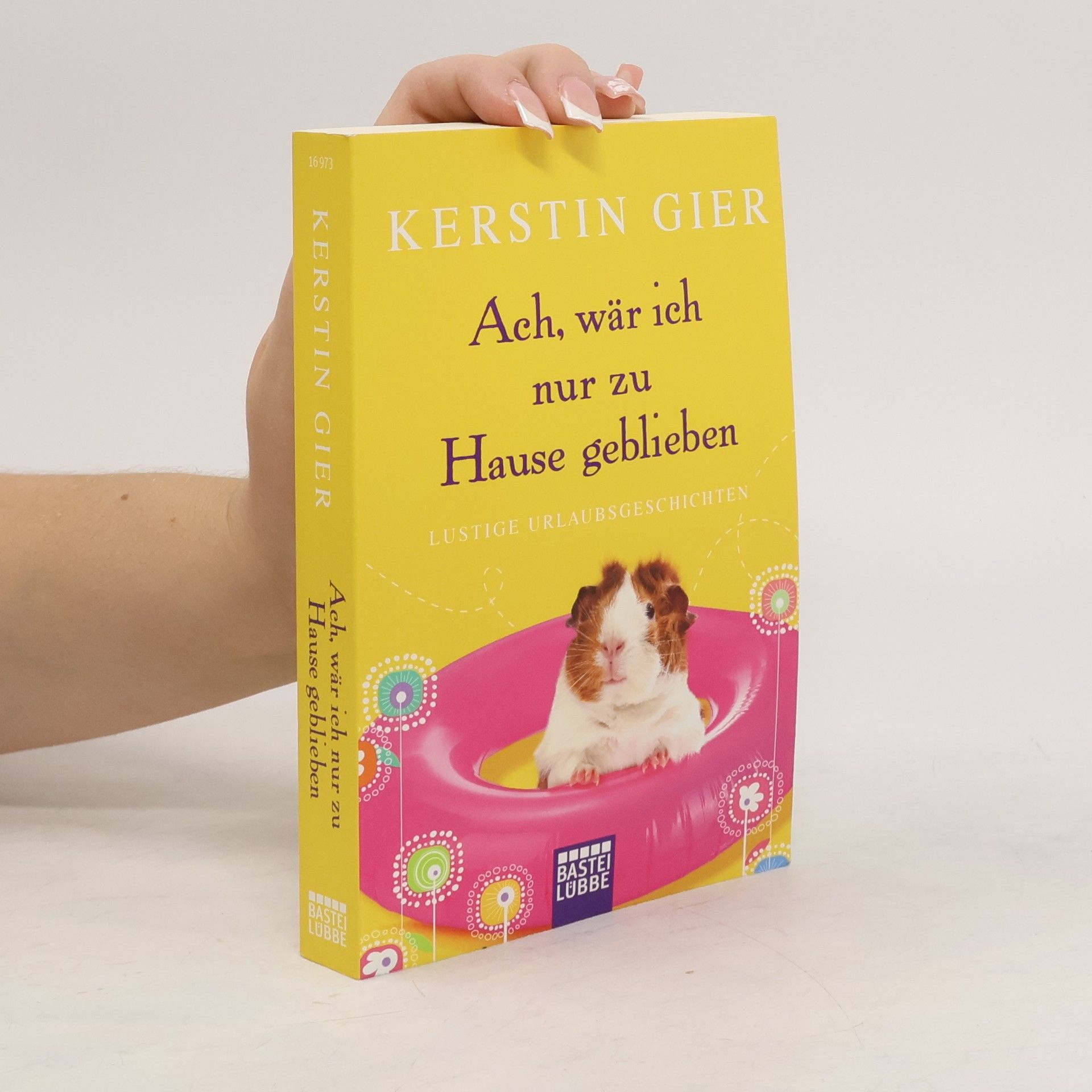 Kerstin Gier Ach, wär ich nur zu Hause geblieben