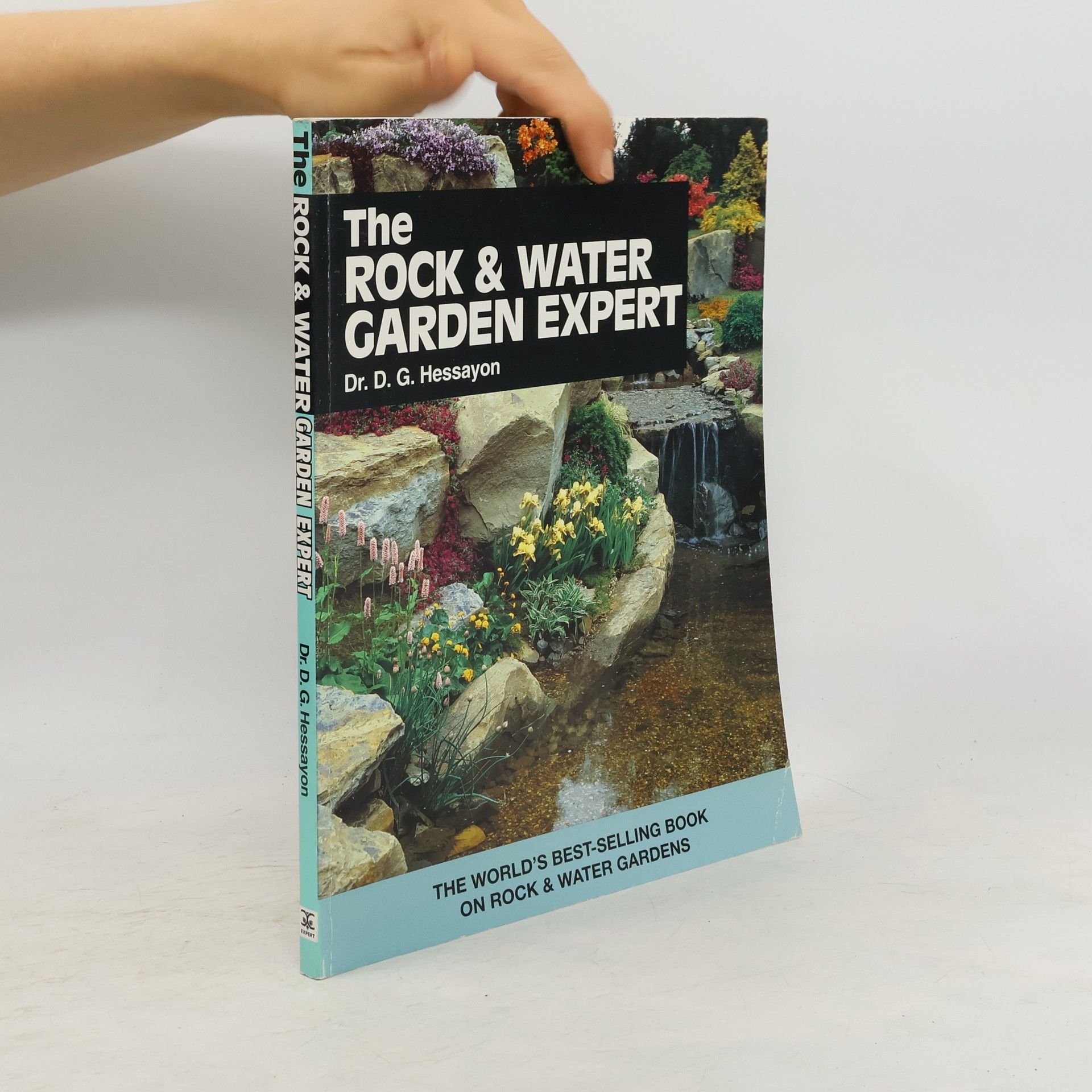 David Gerald Hessayon The rock & water garden expert