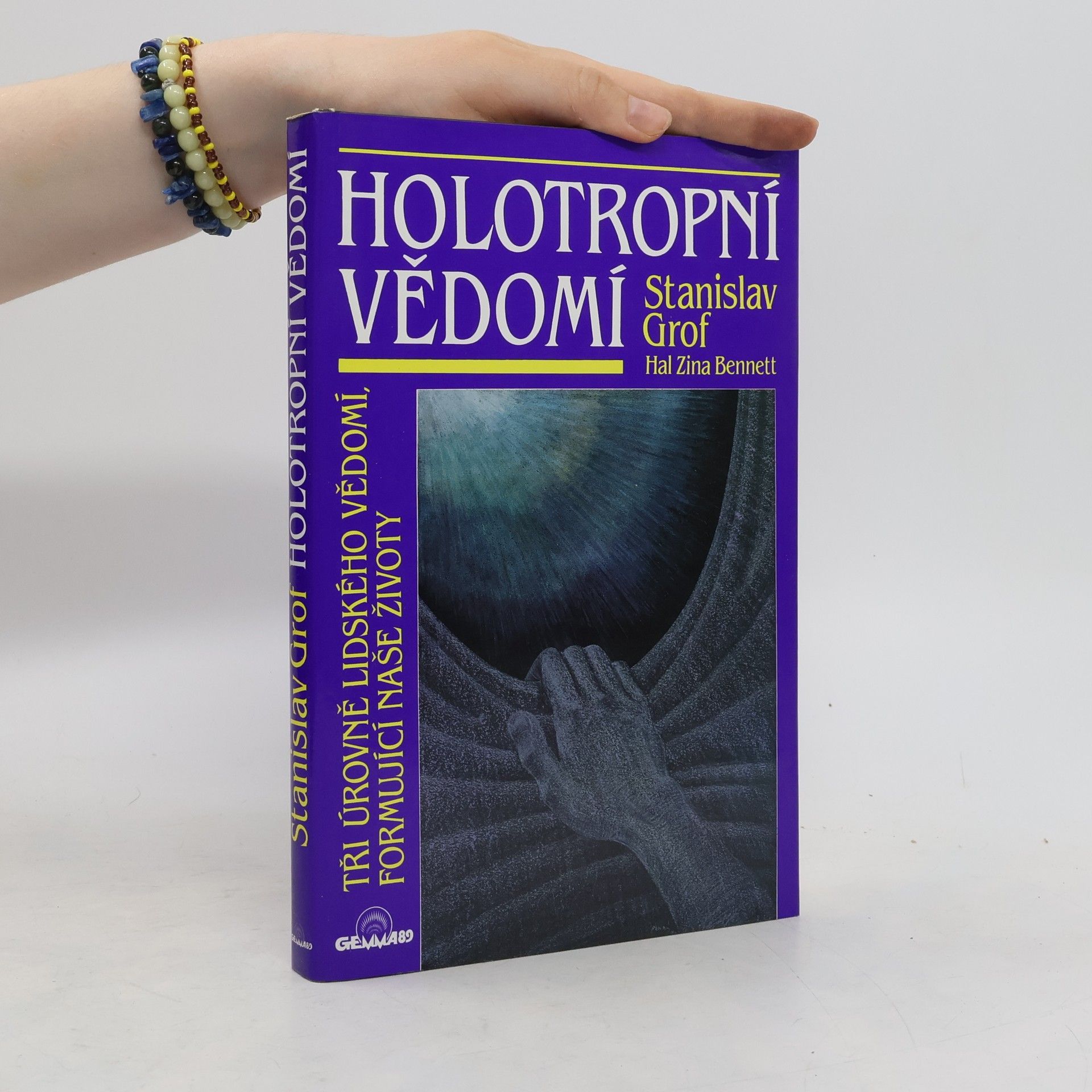 Stanislav Grof Holotropní vědomí