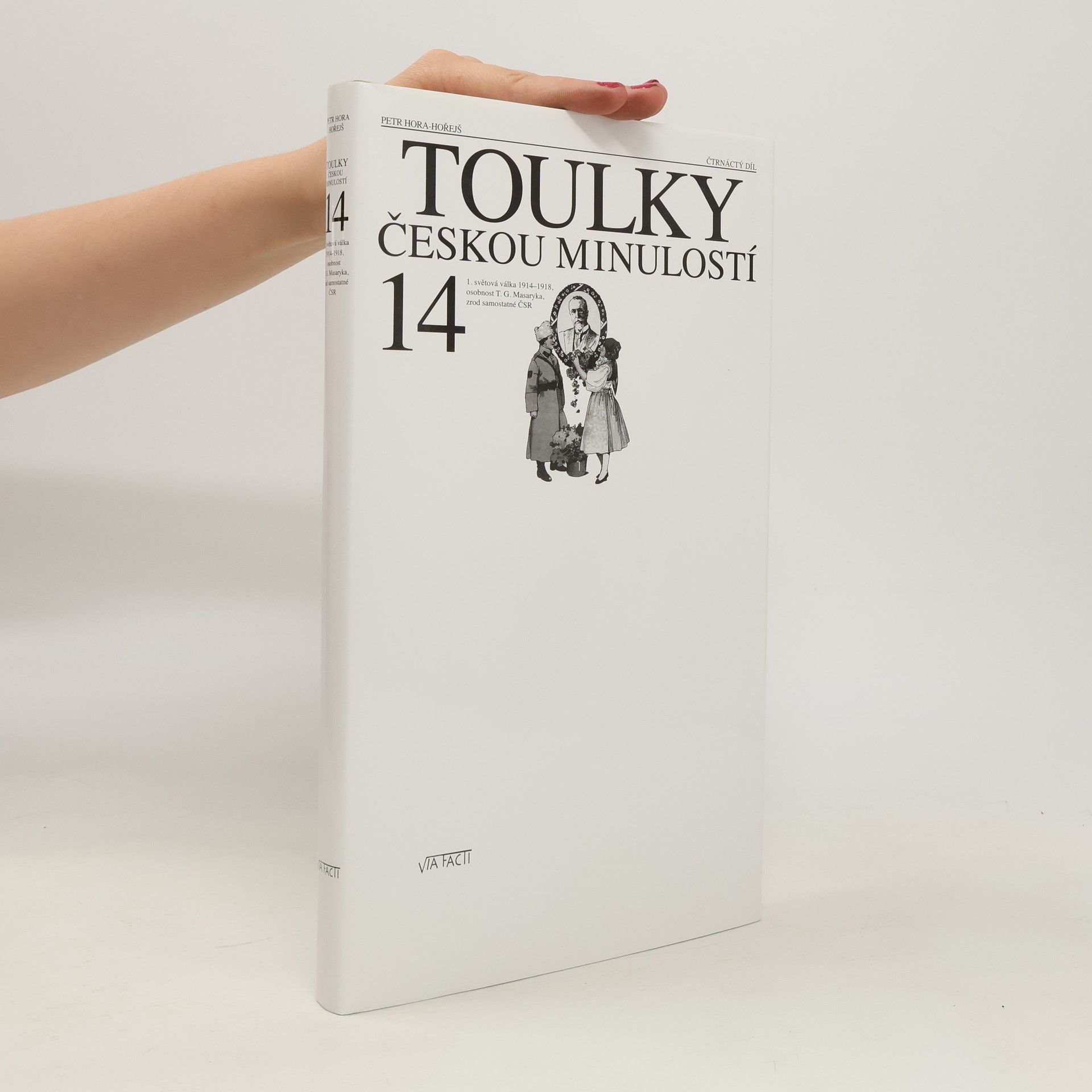 Petr Hora Hořejš Toulky českou minulostí 14
