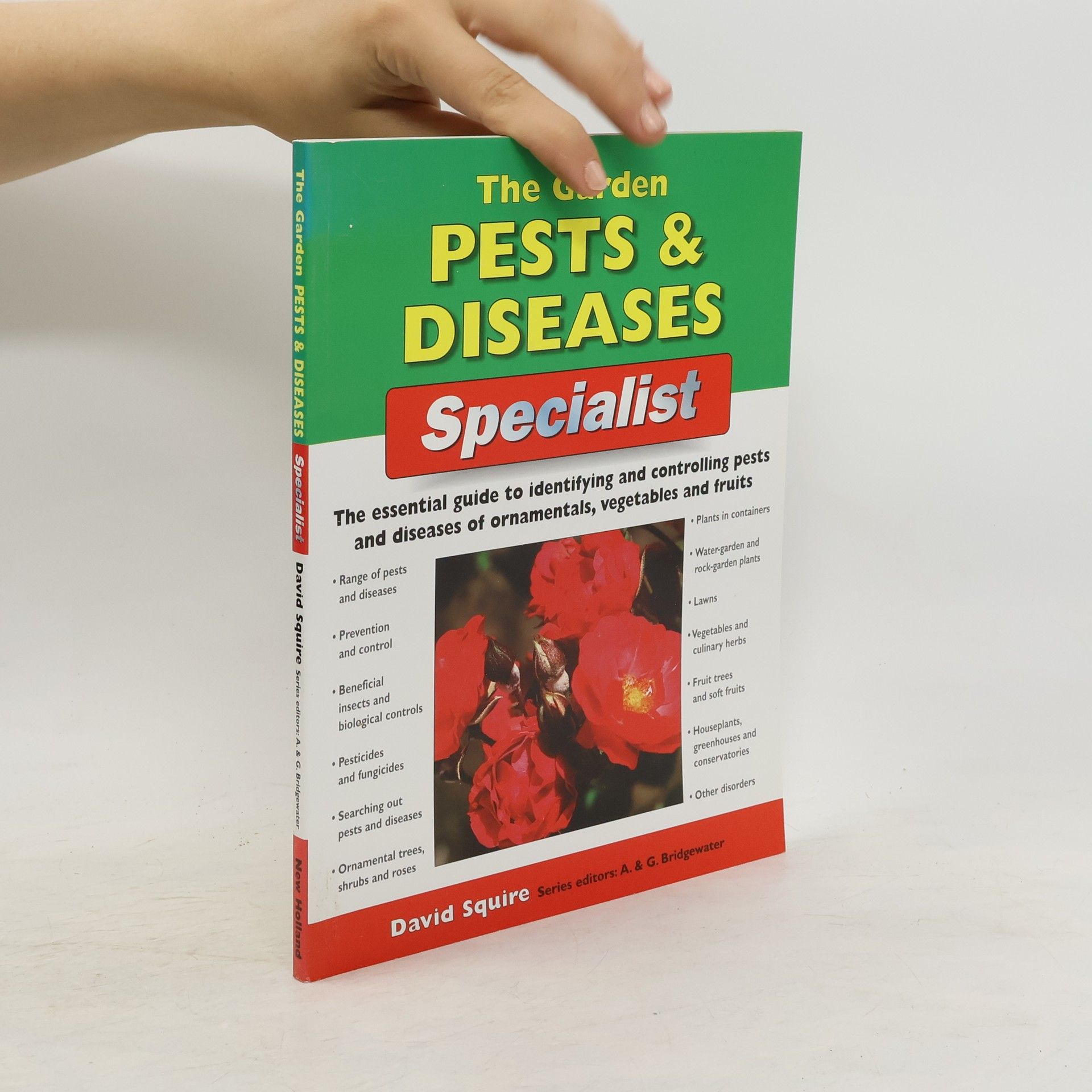 David Squire The Garden Pests and Diseases Specialist