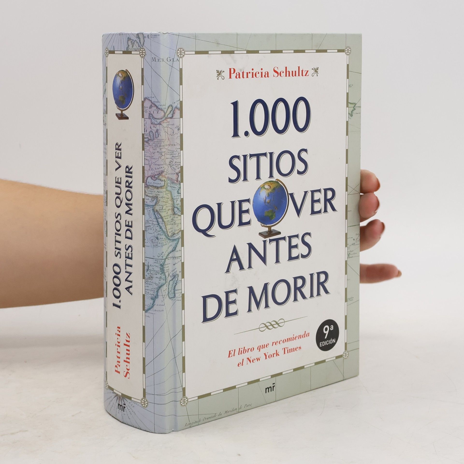 Patricia Schultz 1000 sitios que ver antes de morir