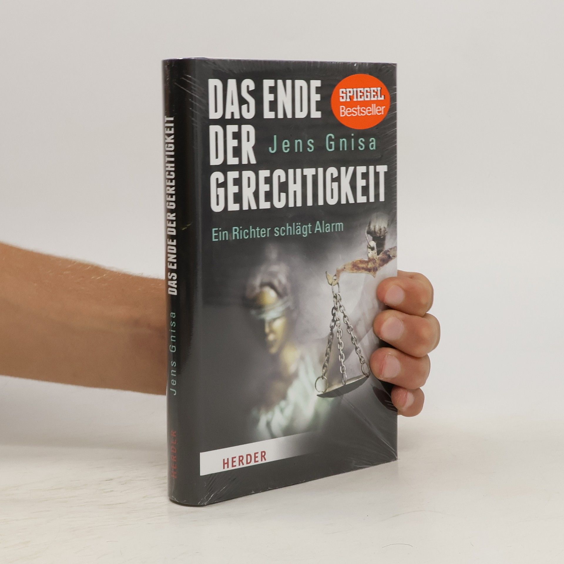 Jens Gnisa Das Ende der Gerechtigkeit : ein Richter schlägt Alarm
