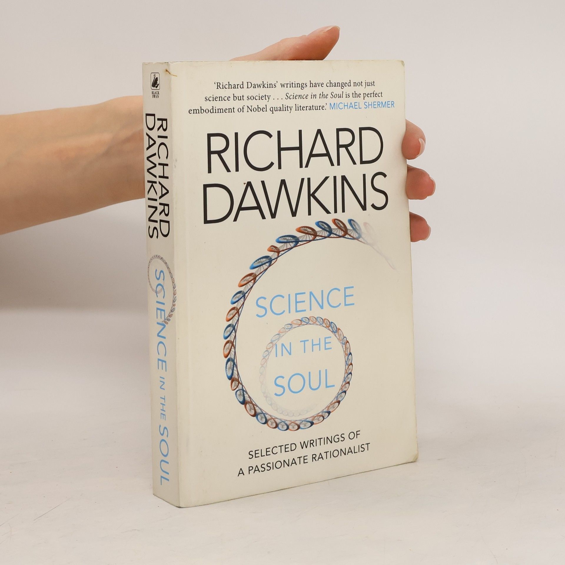 Richard Dawkins Science in the soul: selected writings of a passionate rationalist