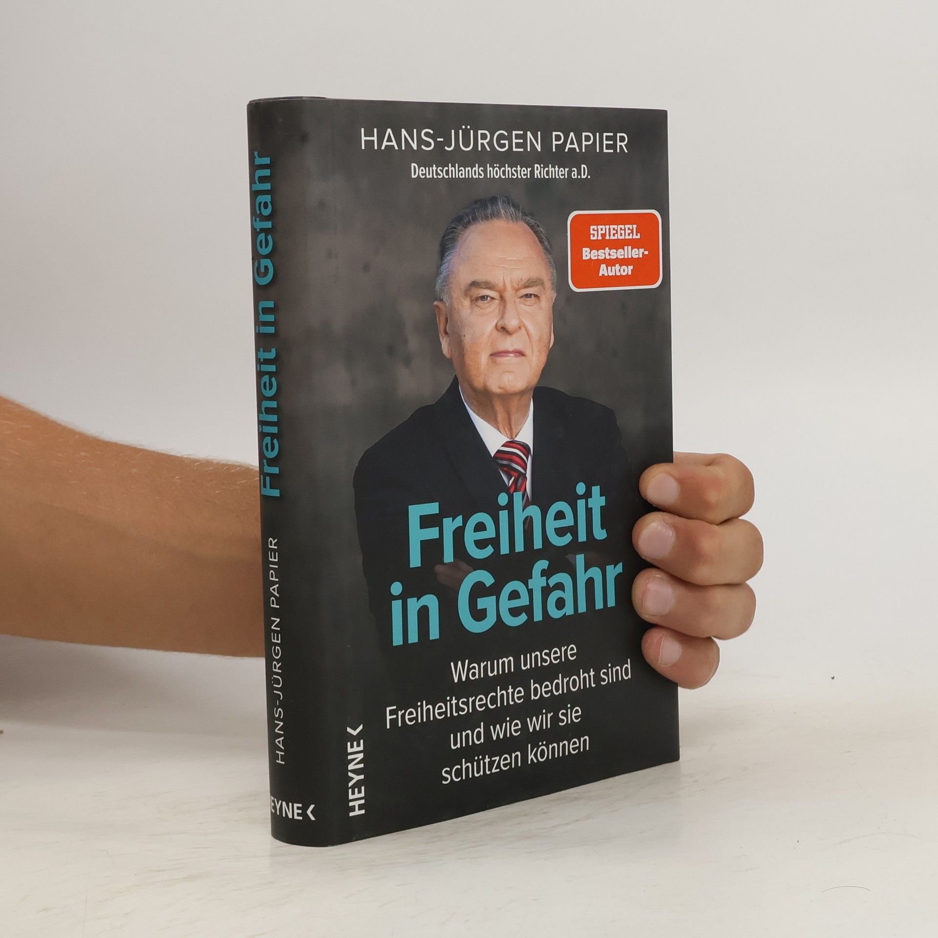 Hans-Jürgen Papier Freiheit in Gefahr