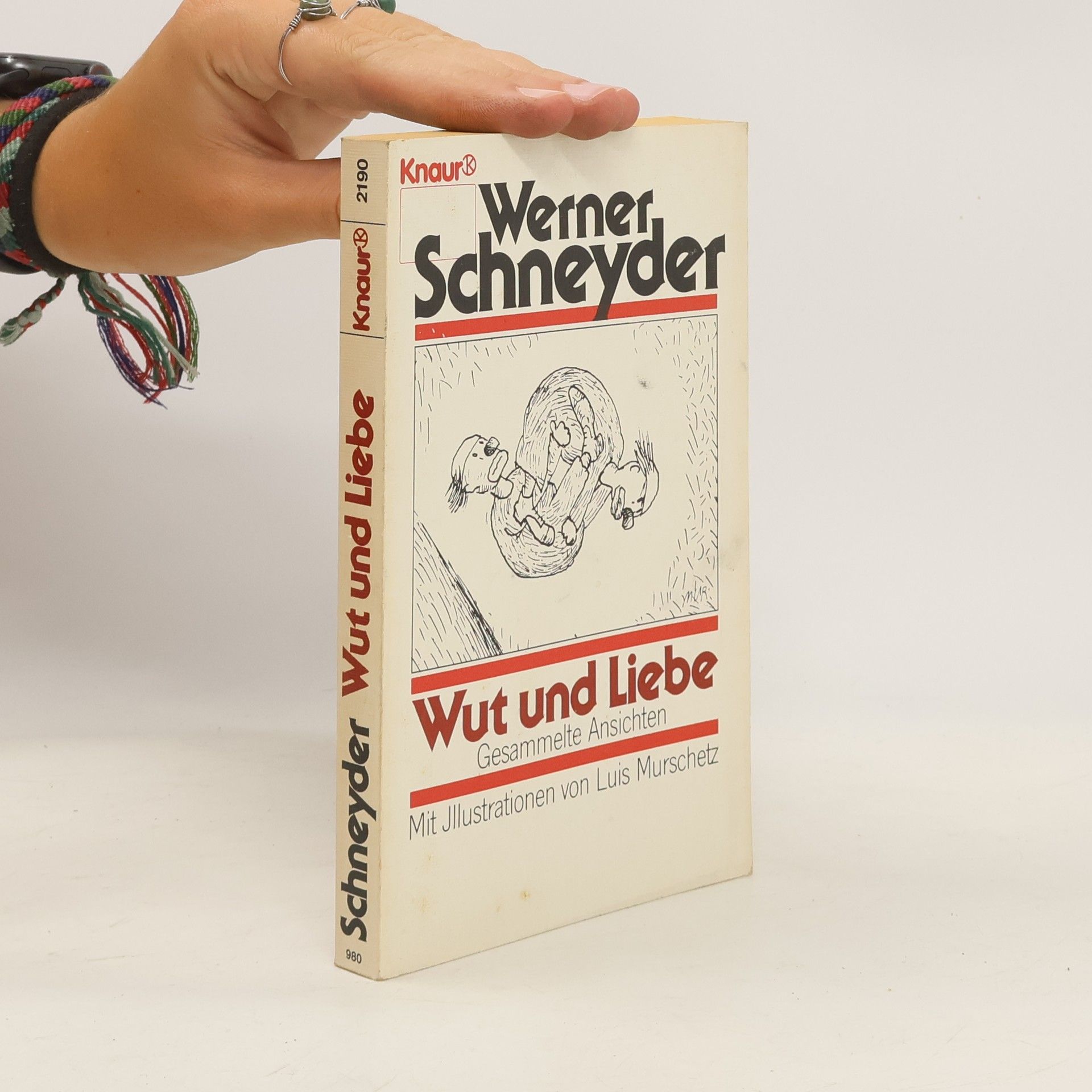 Werner Schneyder Wut und Liebe