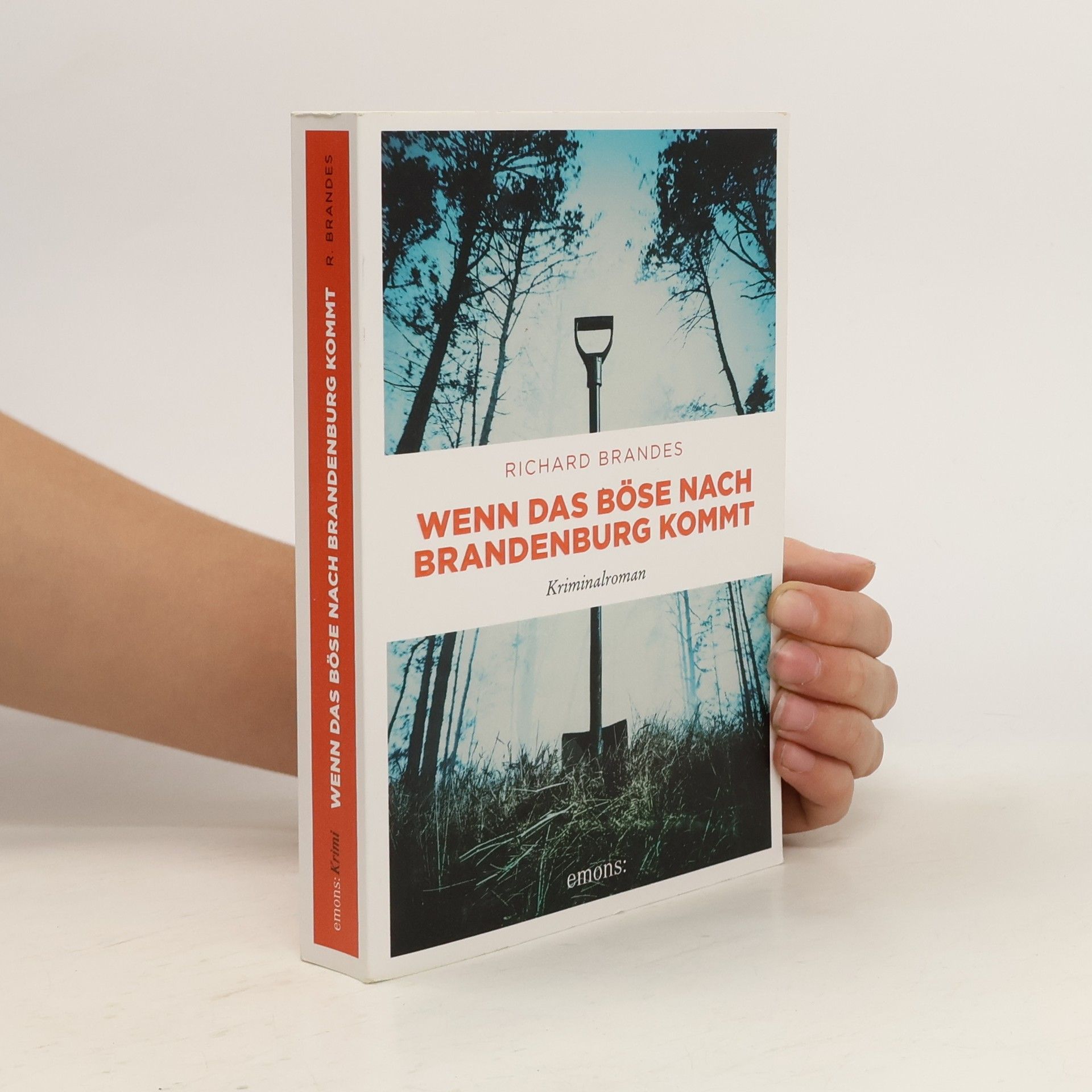 Richard Brandes Wenn das Böse nach Brandenburg kommt