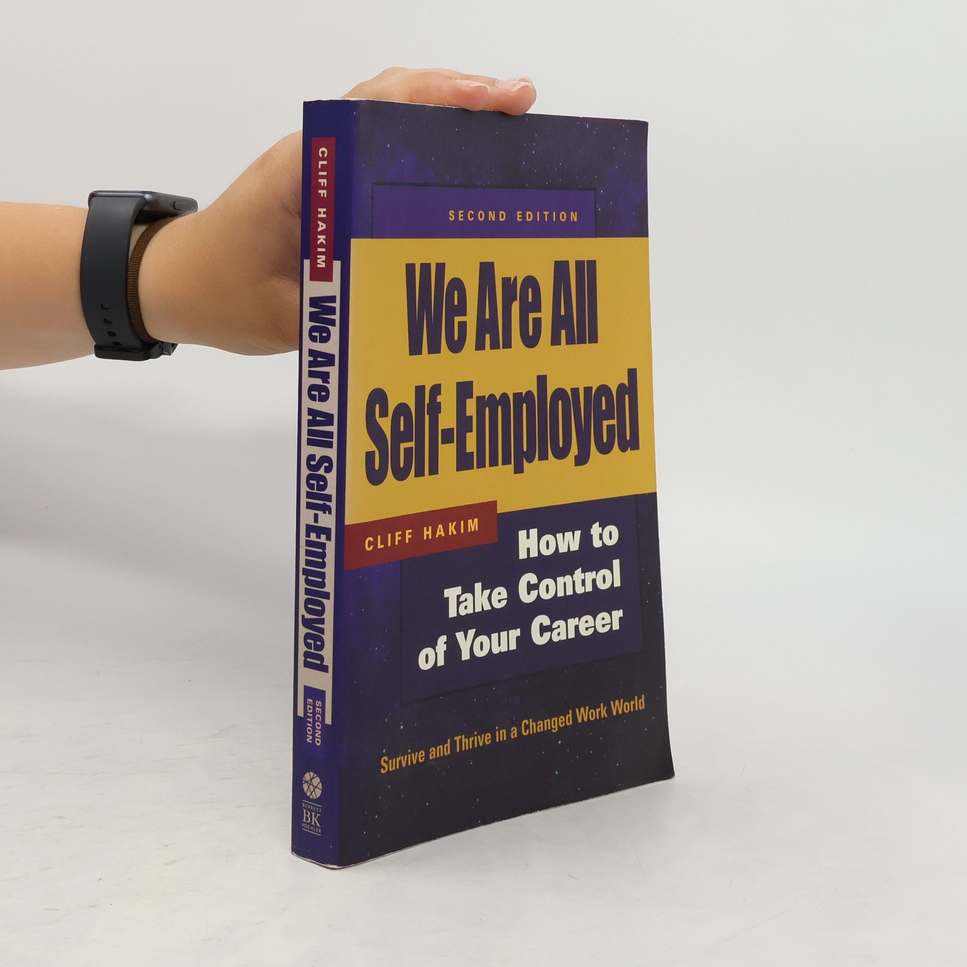 Cliff Hakim We Are All Self-Employed