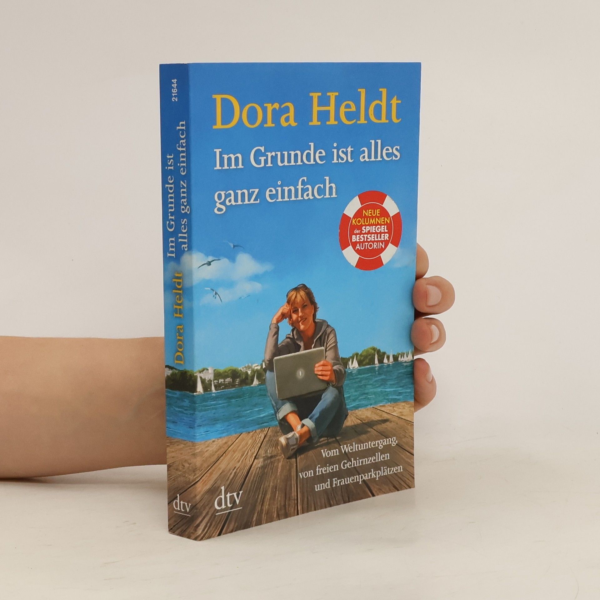 Dora Heldt Im Grunde ist alles ganz einfach