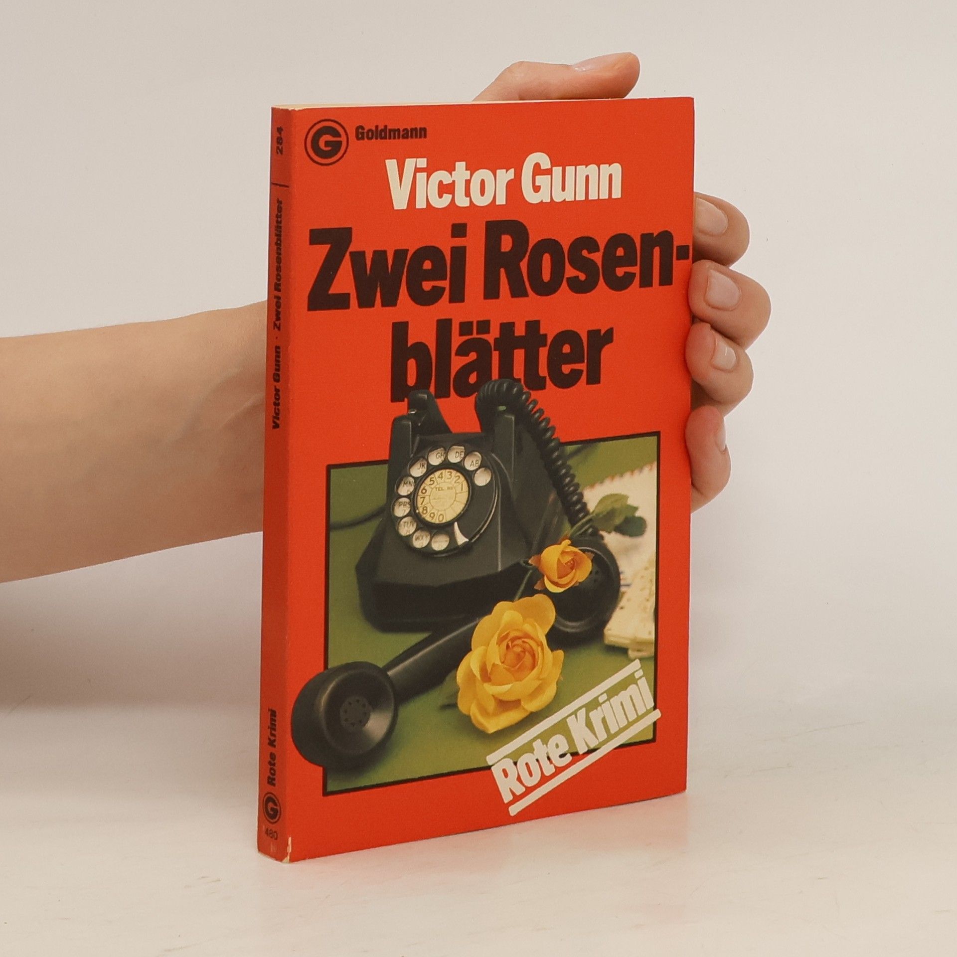 Victor Gunn Zwei Rosenblätter. Kriminalroman.