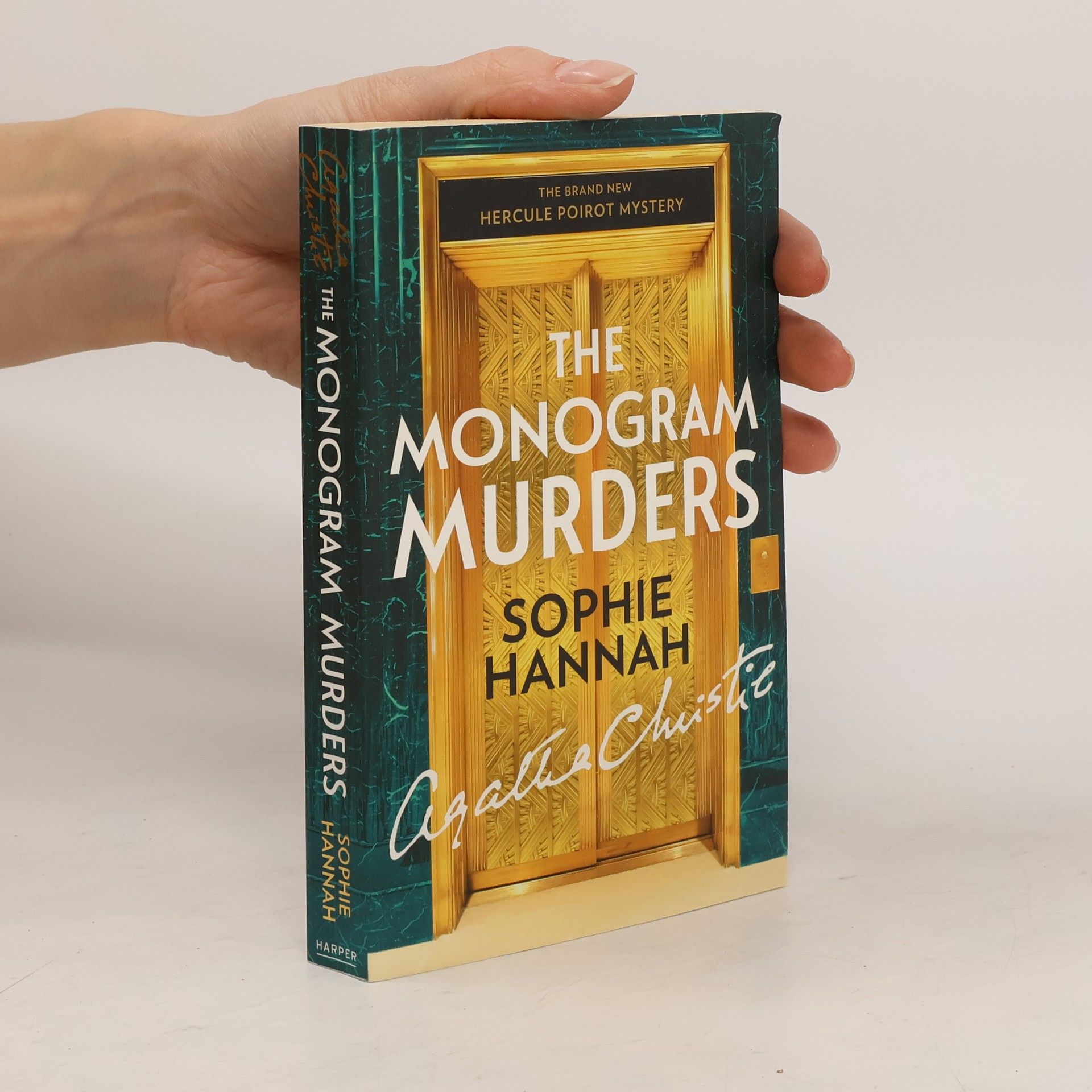 Sophie Hannah The monogram murders : the new Hercule Poirot mystery