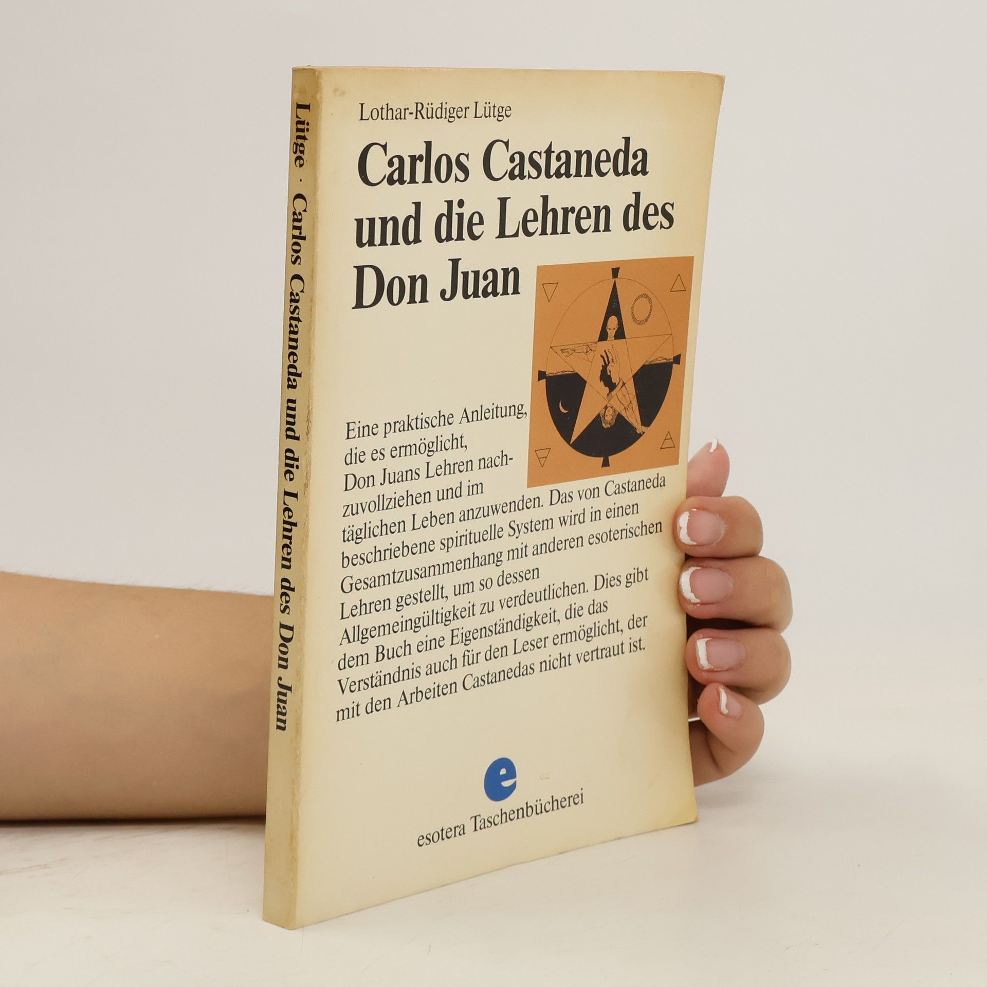 Lothar-Rüdiger Lütge Carlos Castaneda und die Lehren des Don Juan