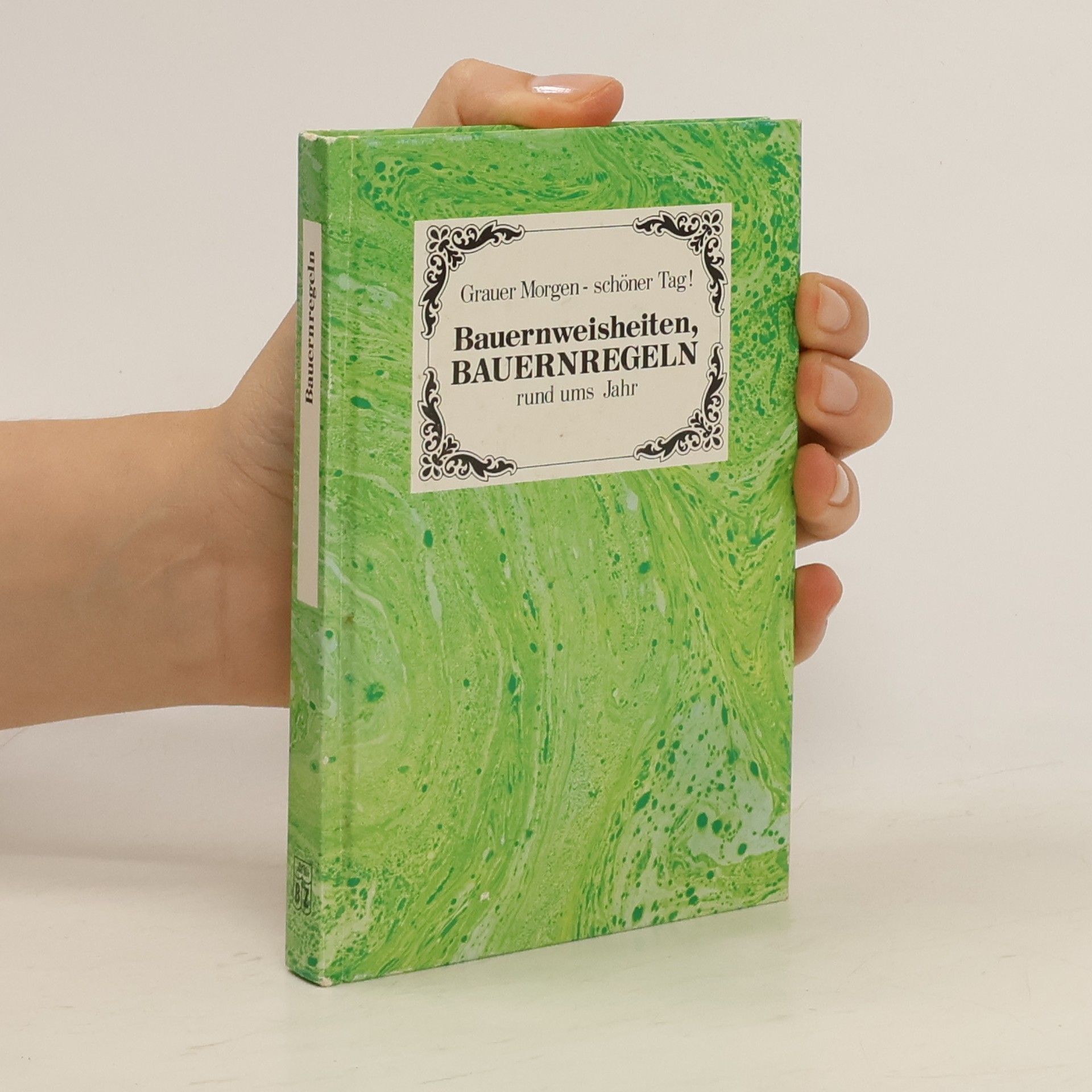 Helene Hucke Bauernweisheiten, Bauernregeln