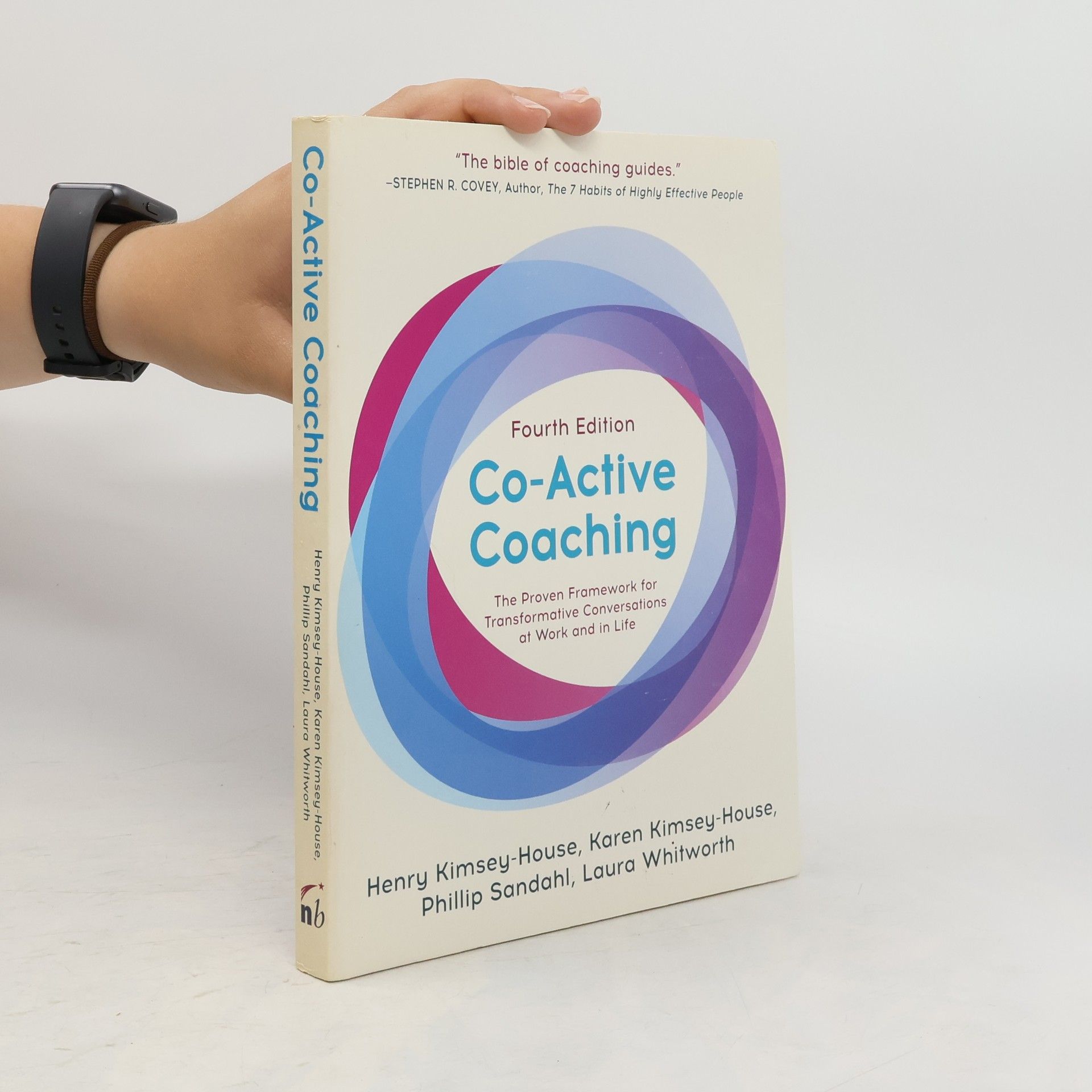 Henry Kimsey-House Co-Active Coaching