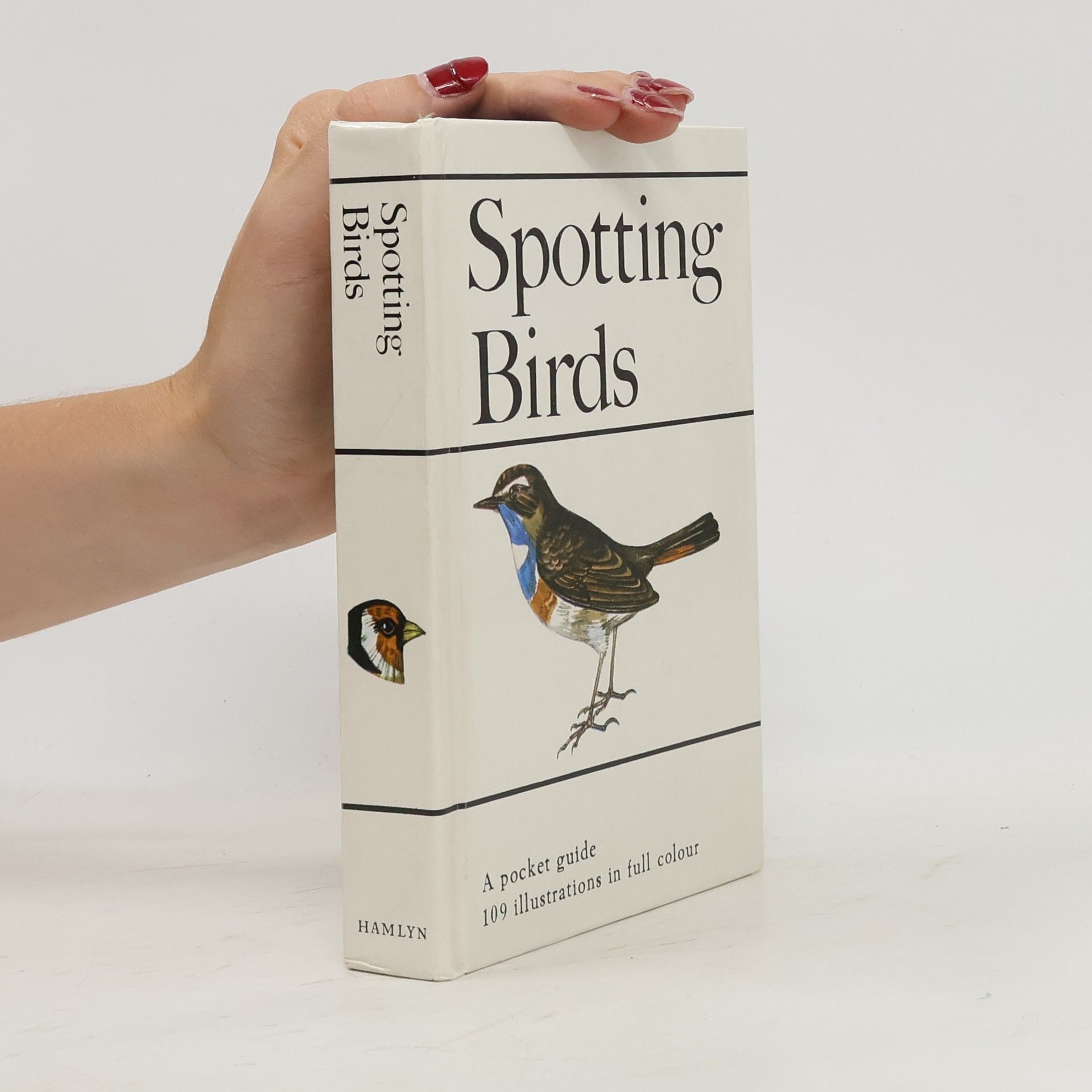 Kolektiv autorů Spotting Birds: A Pocket Guide, 109 Illustrations in Full Colour