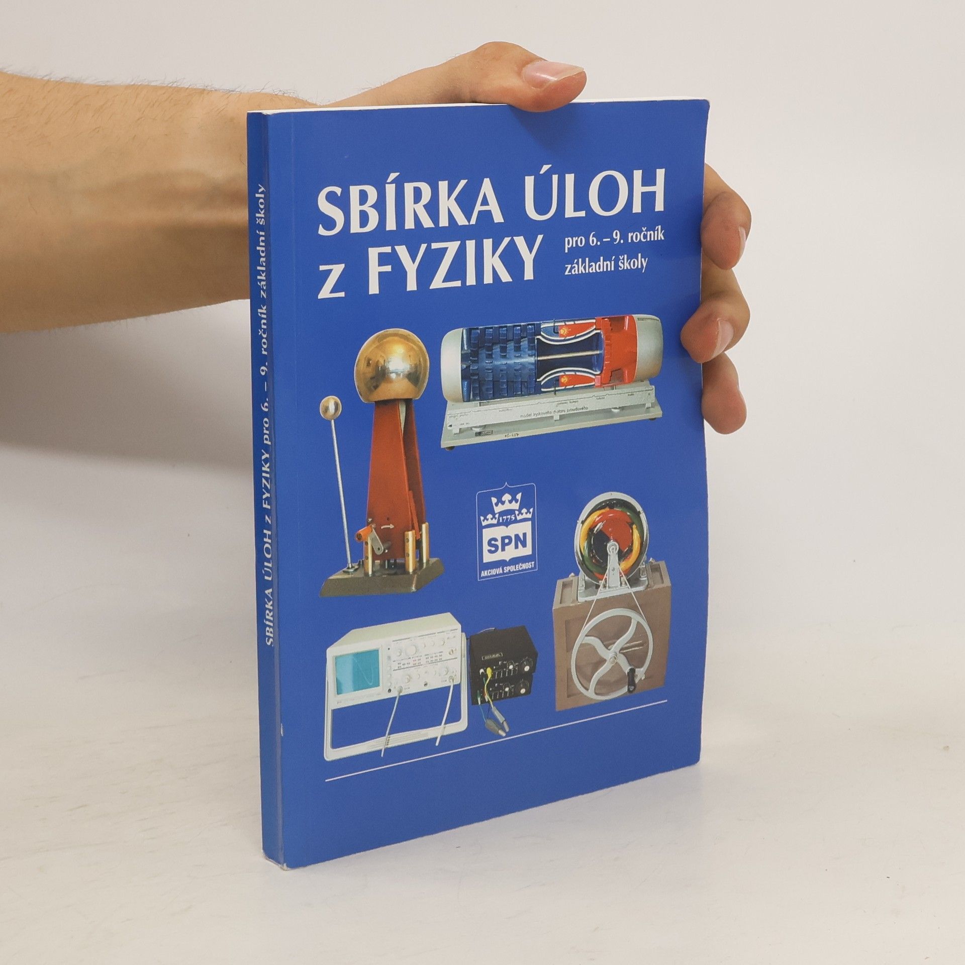 František Jáchim Sbírka úloh z fyziky. pro 6. - 9. ročník ZŠ