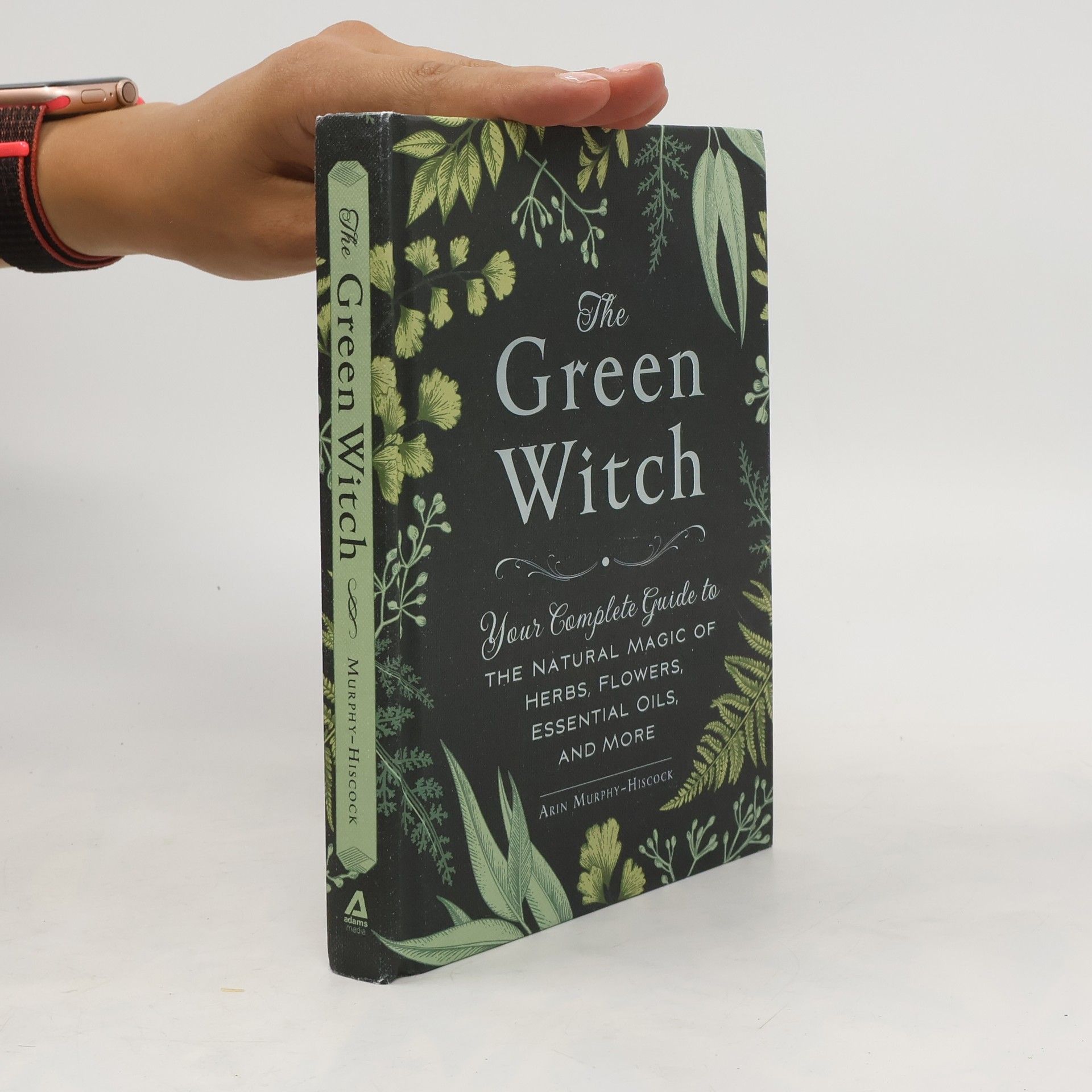 Arin Murphy-Hiscock The Green Witch