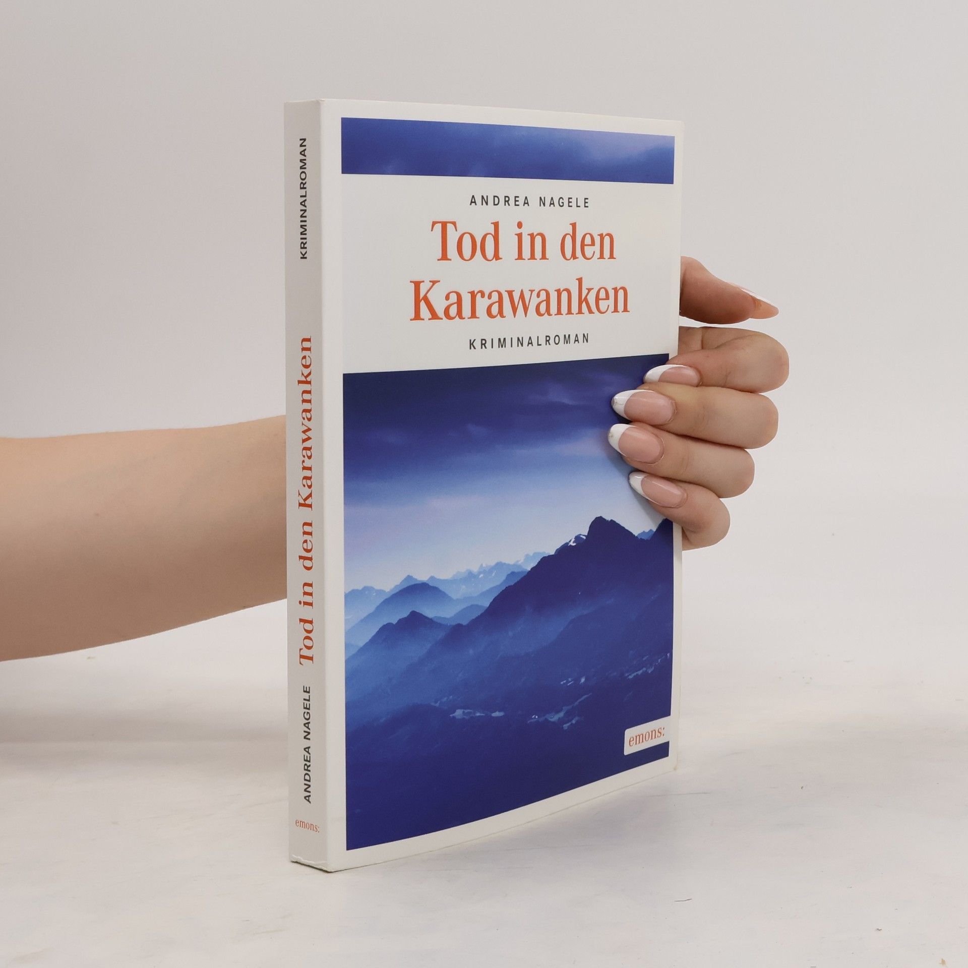 Andrea Nagele-König Tod in den Karawanken