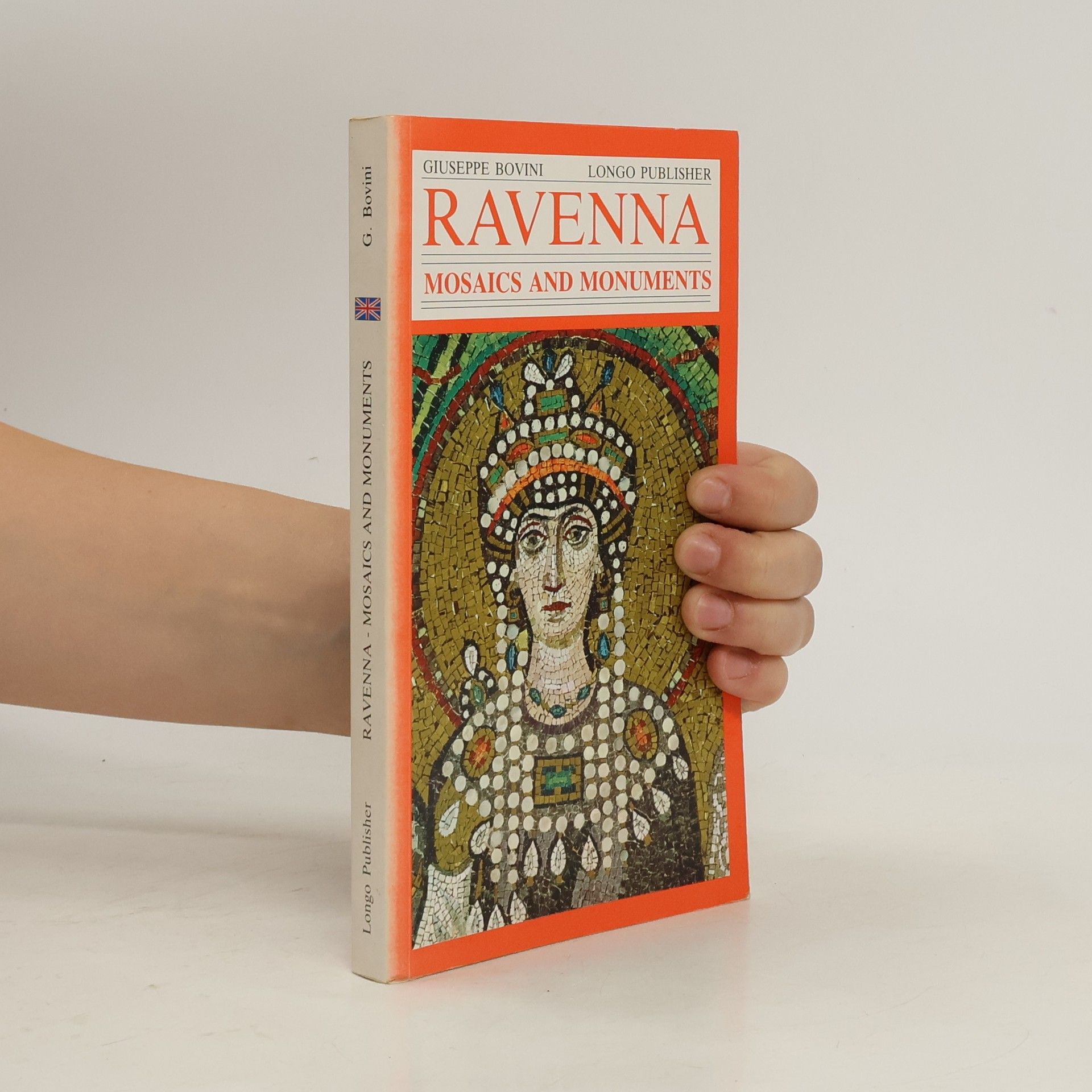 Giuseppe Bovini Ravenna. Mosaiken und Monumente