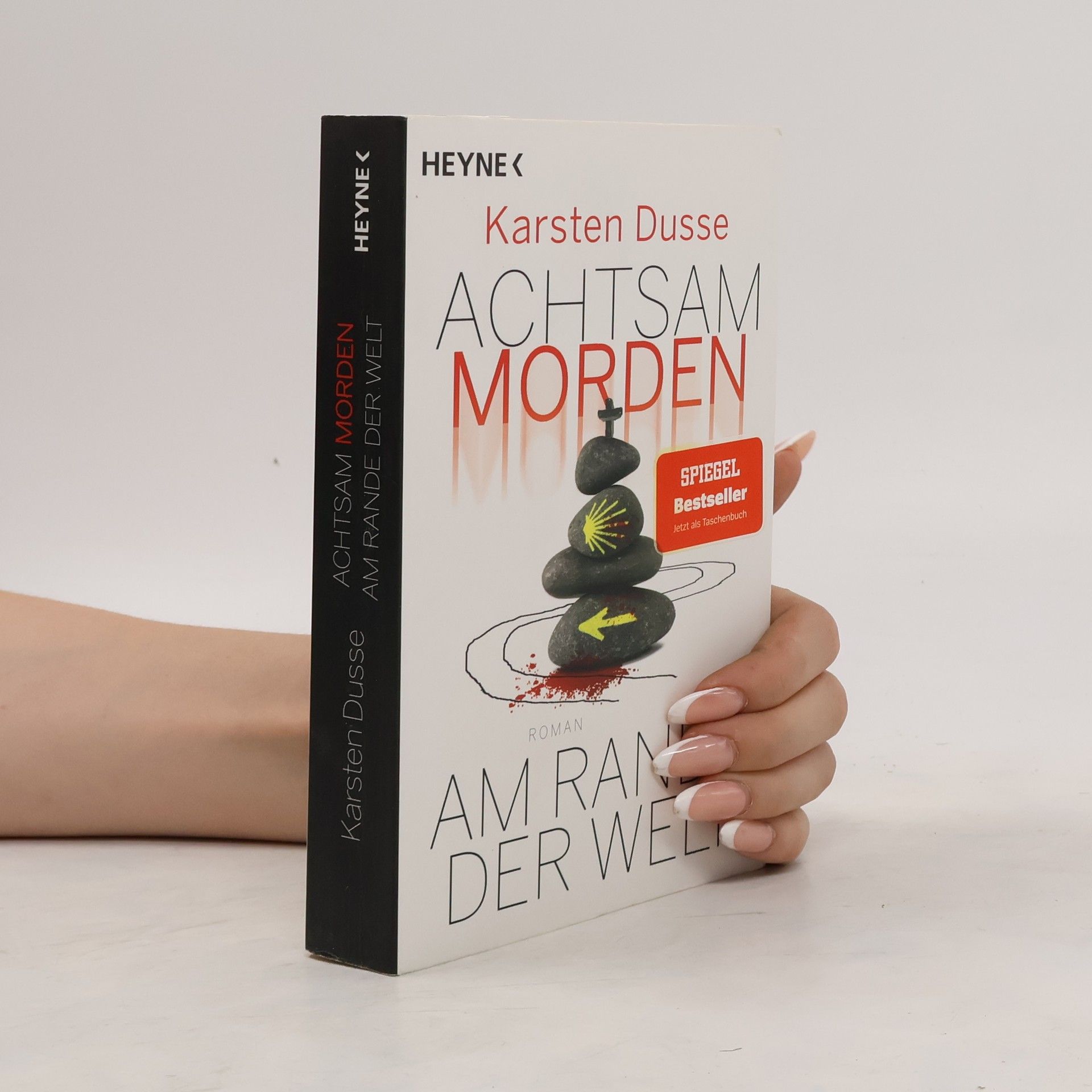 Karsten Dusse Achtsam morden am Rande der Welt