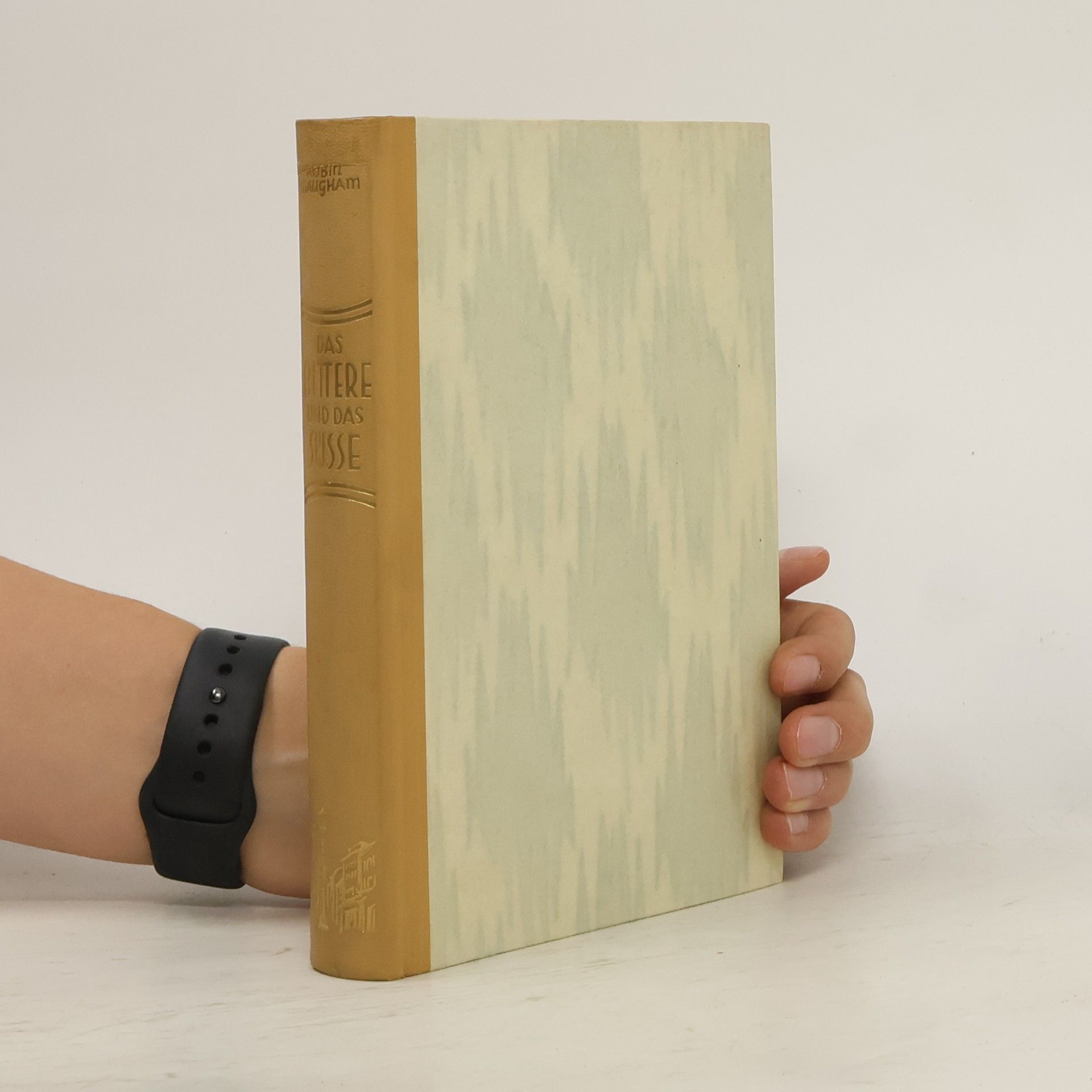 Robin Maugham Das Bittere und das Süsse