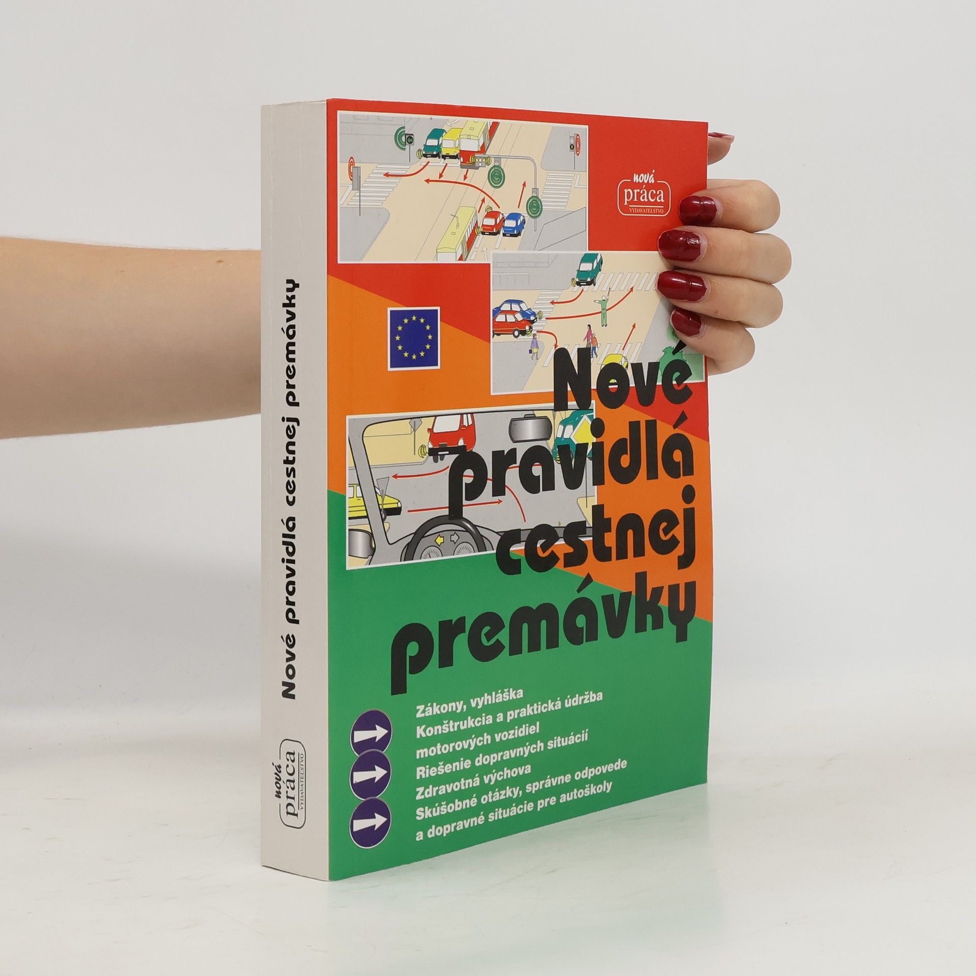 Collectif d'auteurs Nové pravidlá cestnej premávky