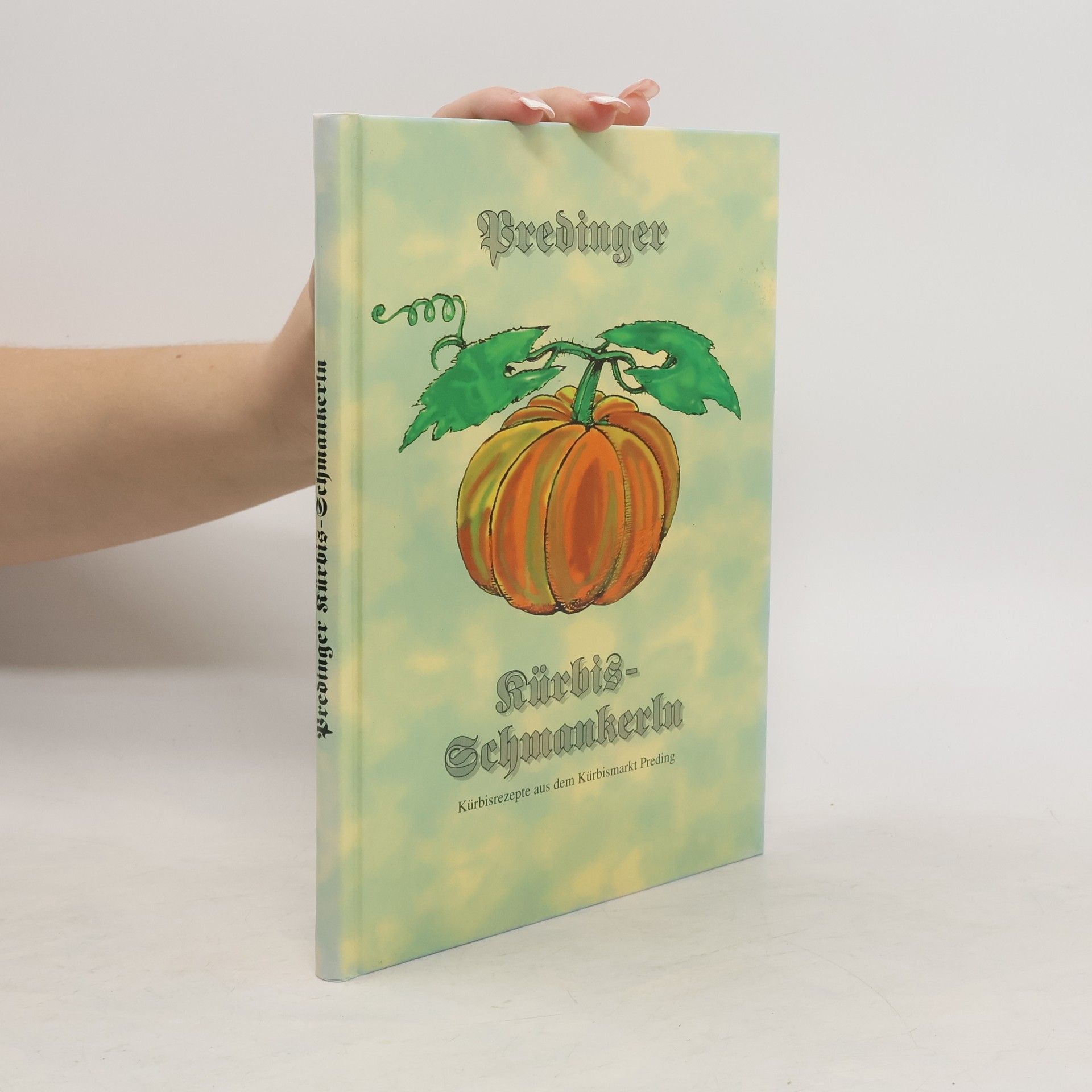 Theo Govedic Predinger Kürbis-Schmankerln