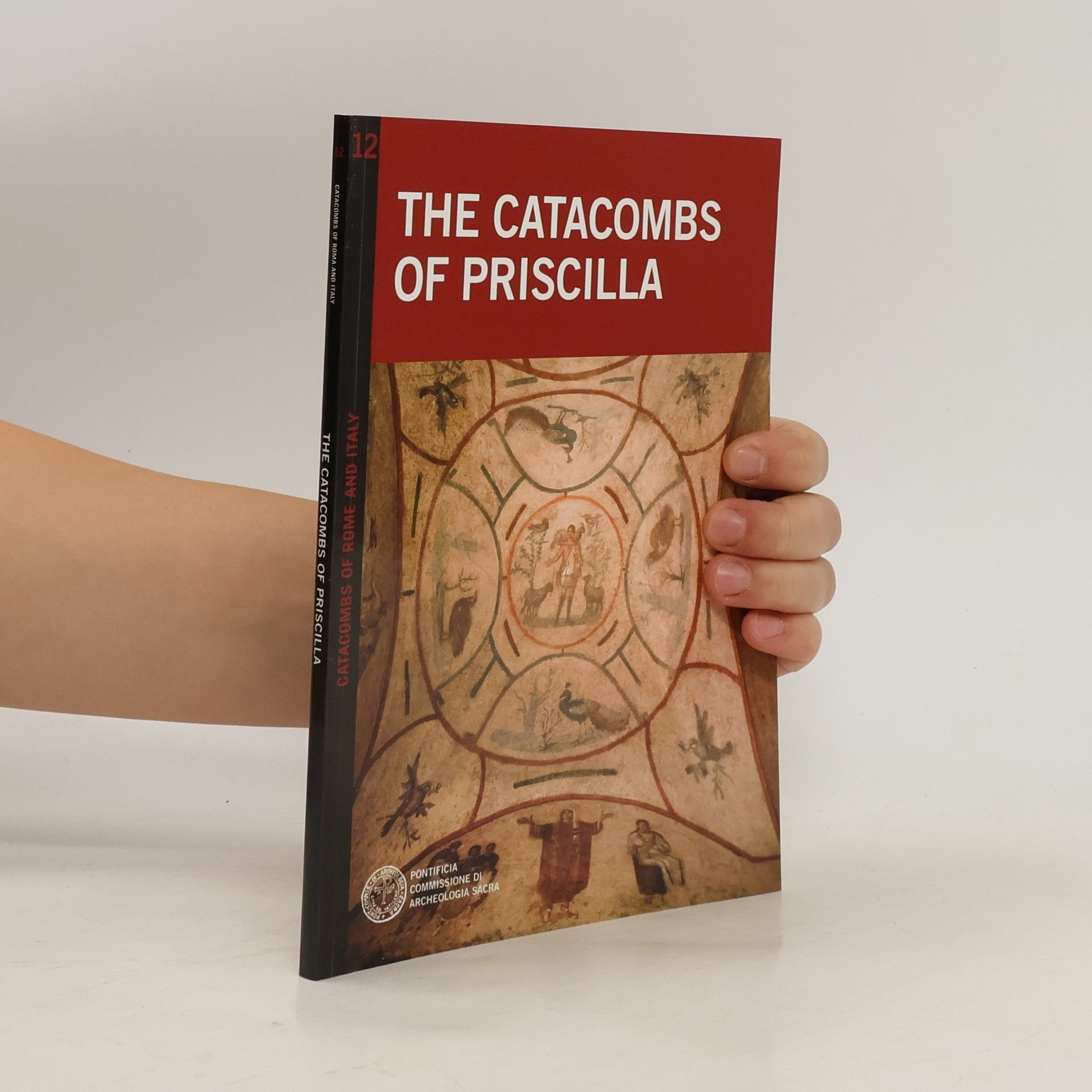 Raffaella Giuliani The Catacombs of Priscilla