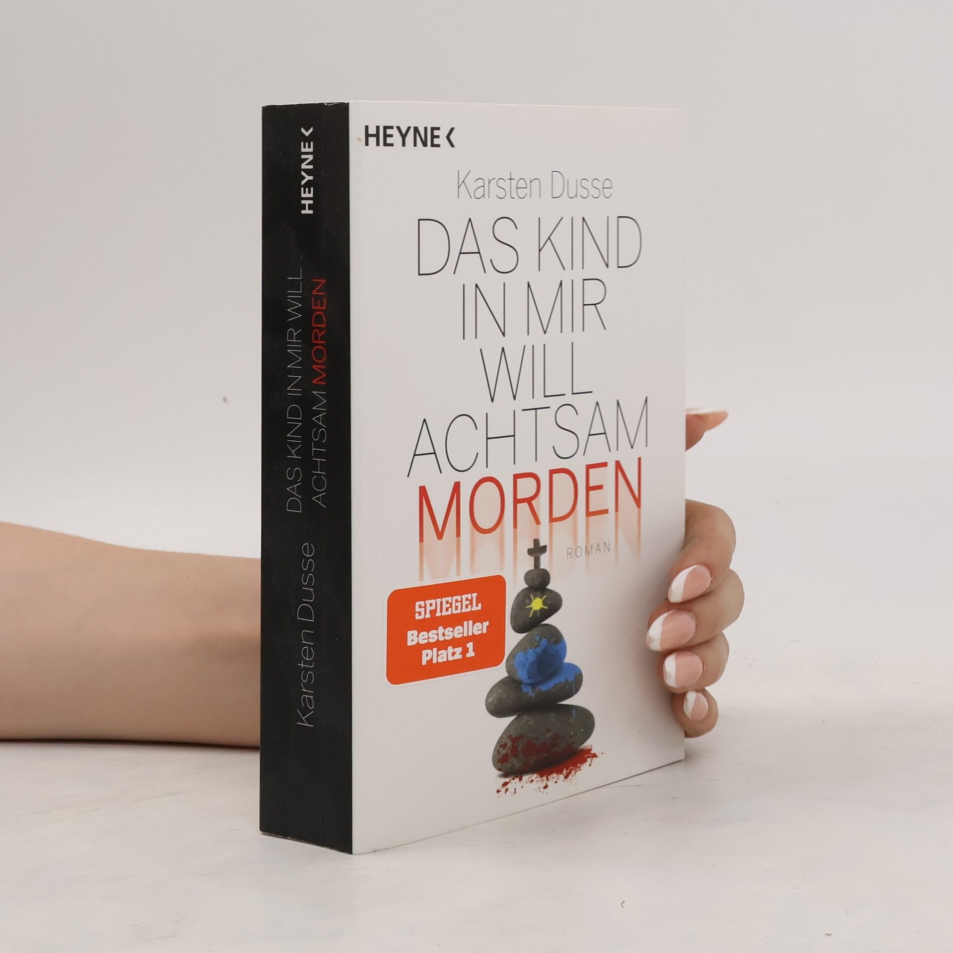 Karsten Dusse Das Kind in mir will achtsam morden