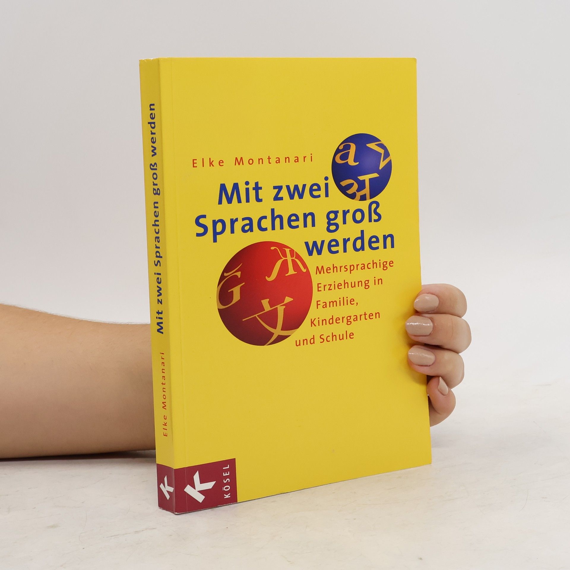 Elke Montanari Mit zwei Sprachen gross werden