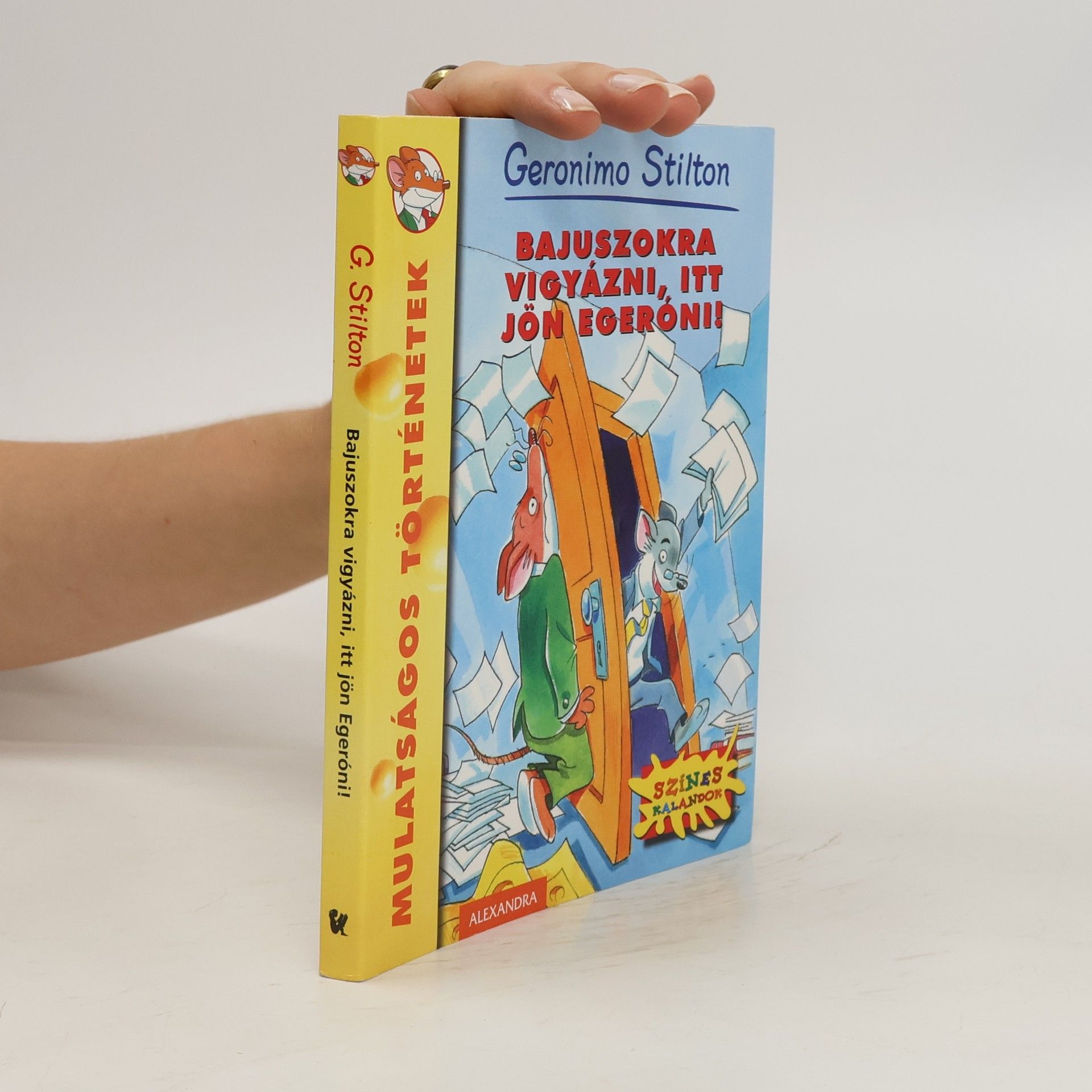 Geronimo Stilton Bajuszokra vigyázni, itt jön Egeróni!
