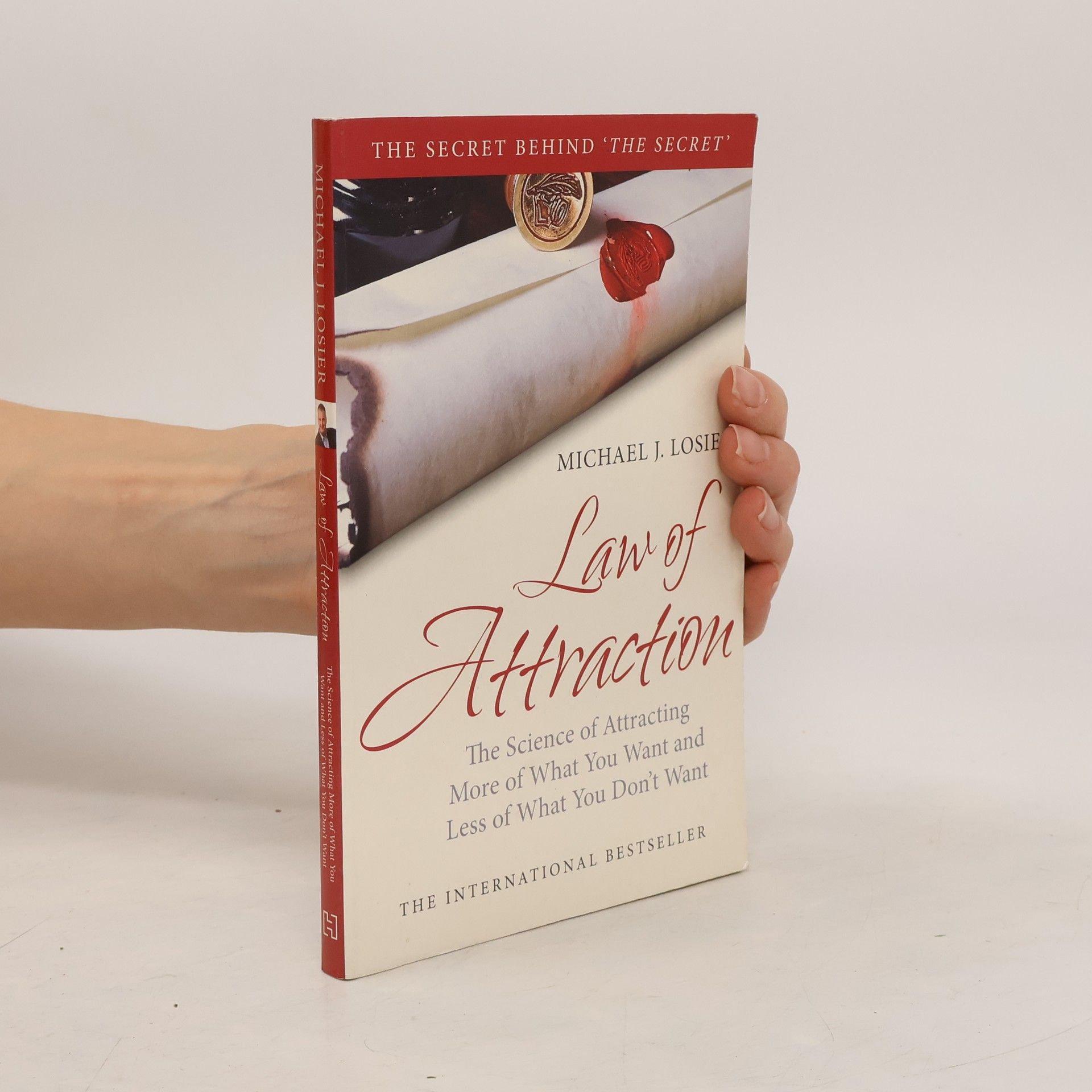 Michael J. Losier The Law of Attraction