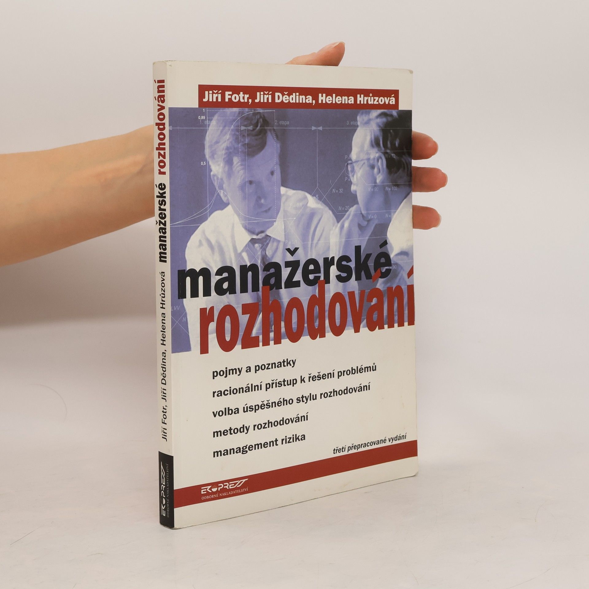 Jiří Fotr Manažerské rozhodování