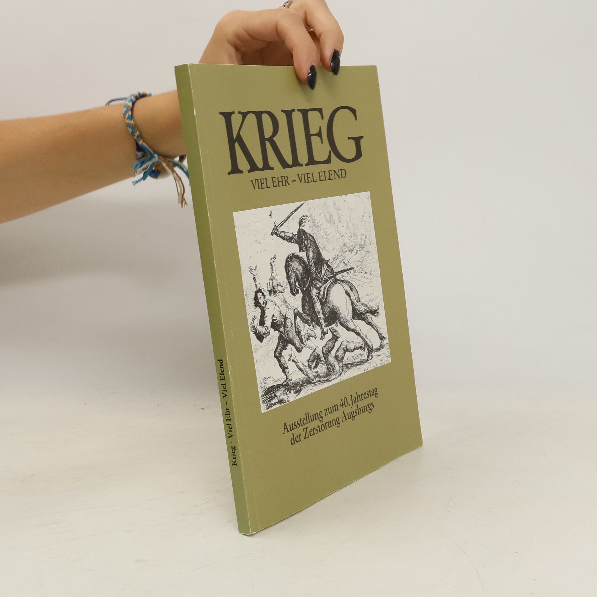 Collectif d'auteurs Krieg viel Ehr - viel Elend