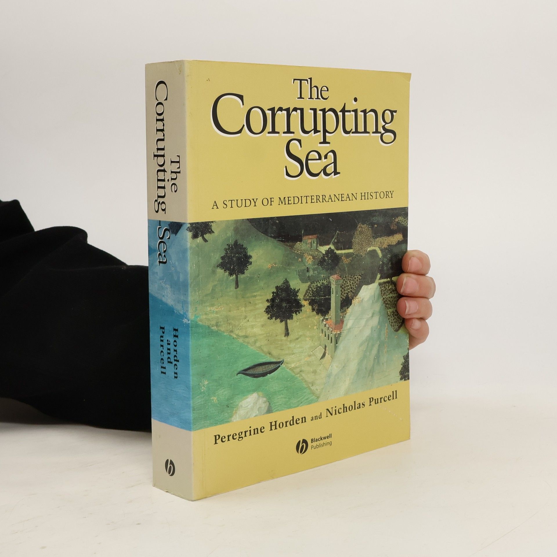 Peregrine Horden The Corrupting Sea