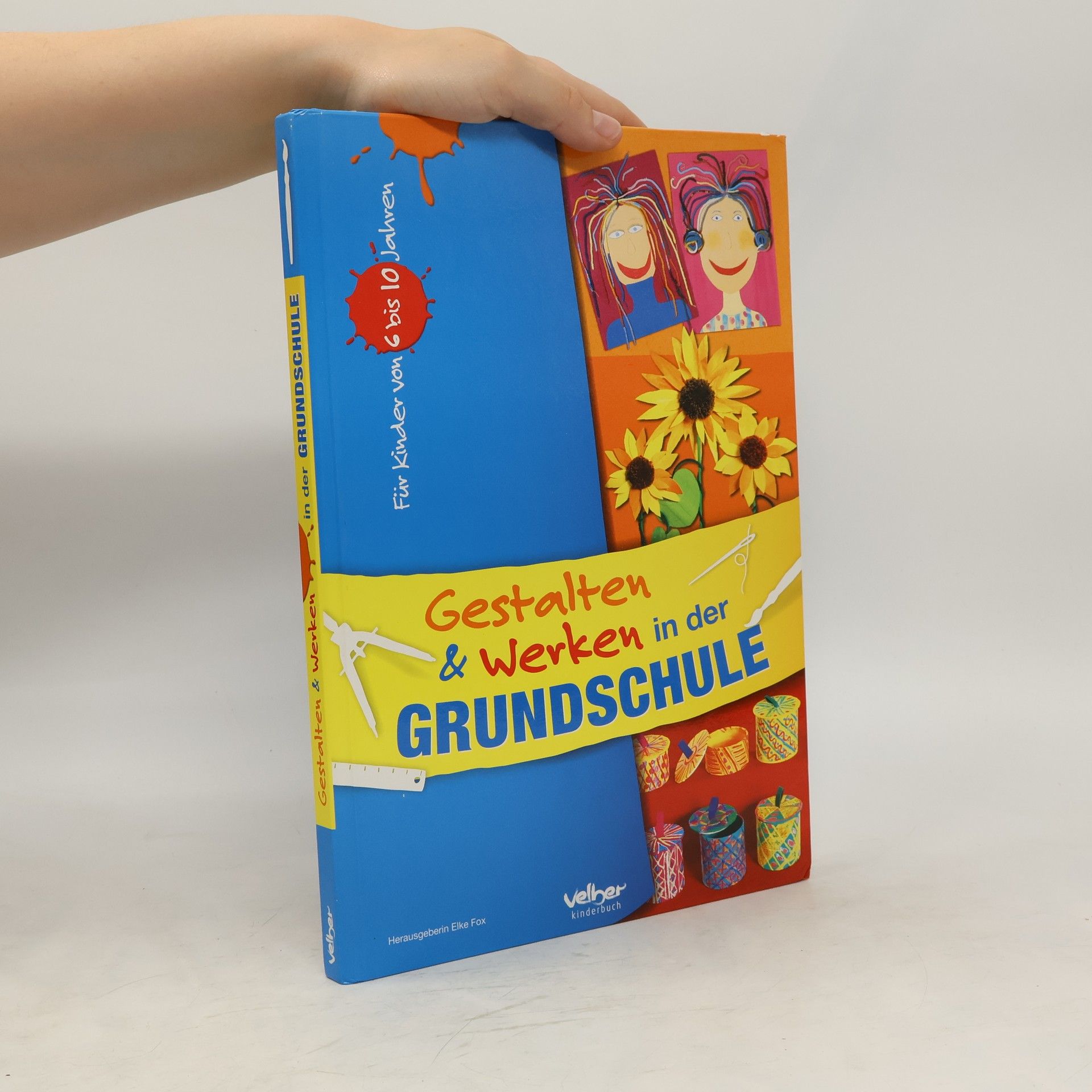 Elke Fox Gestalten & Werken in der Grundschule