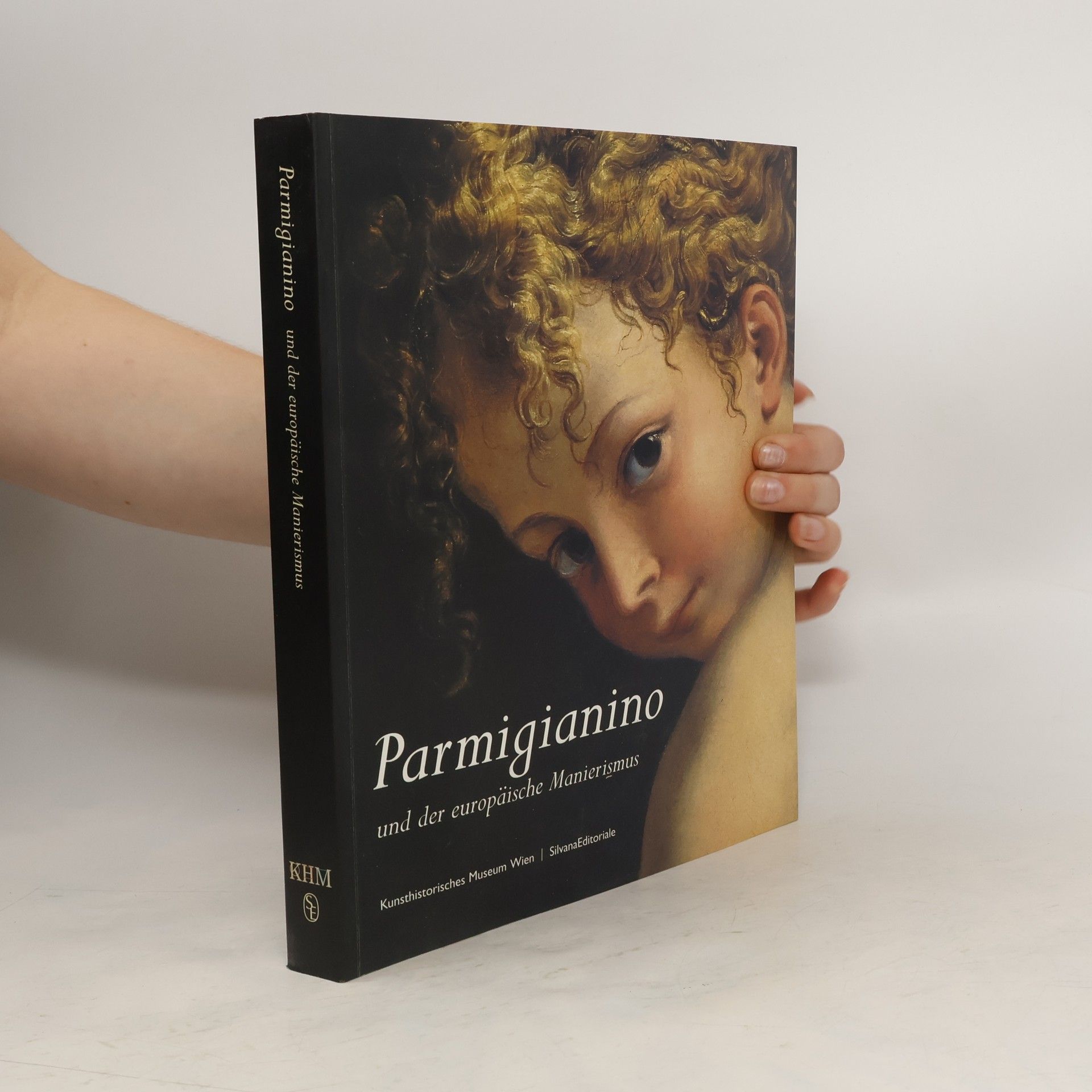 Michele Basile Crispo Parmigianino und der europäische Manierismus