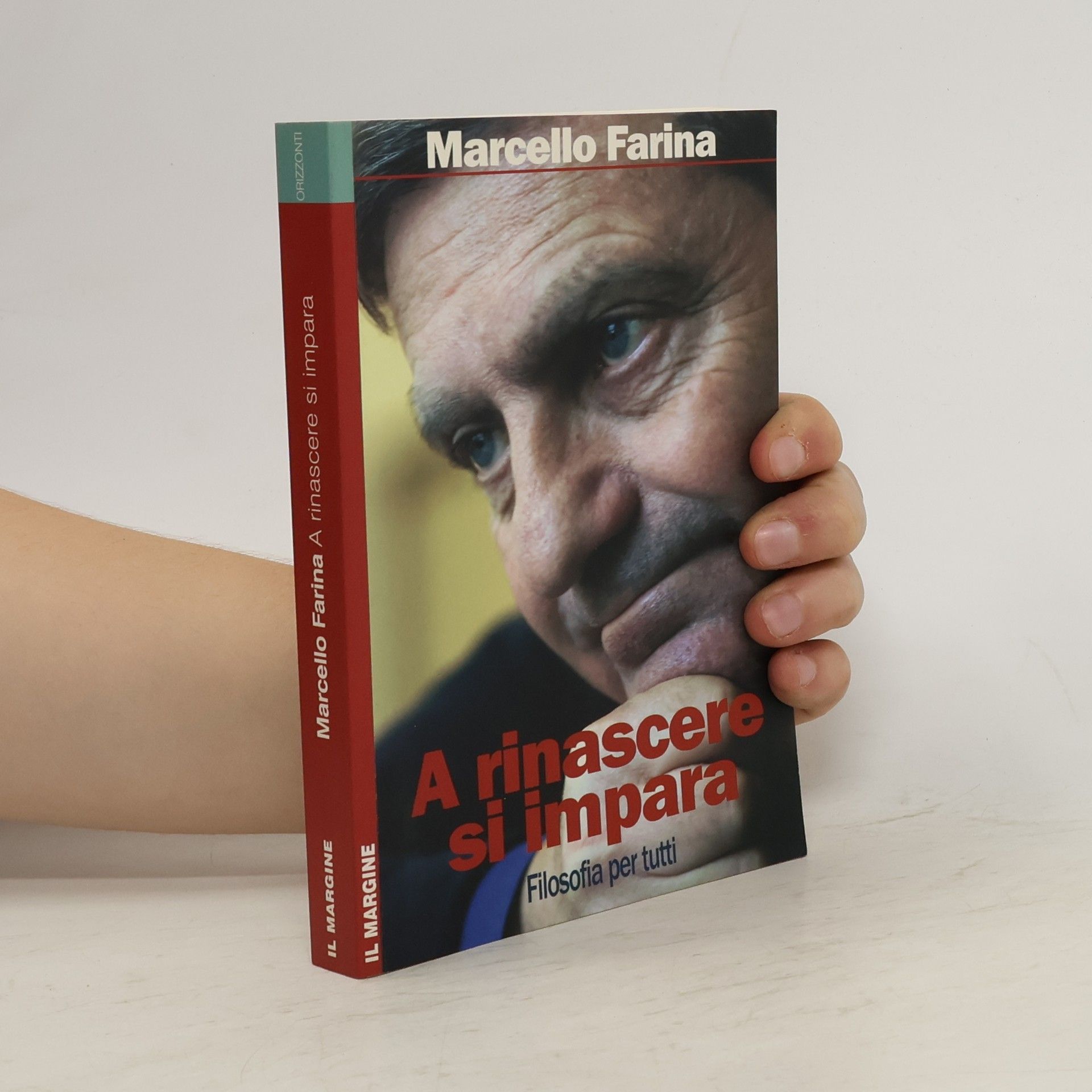 MARCELLO FARINA A rinascere si impara. Filosofia per tutti