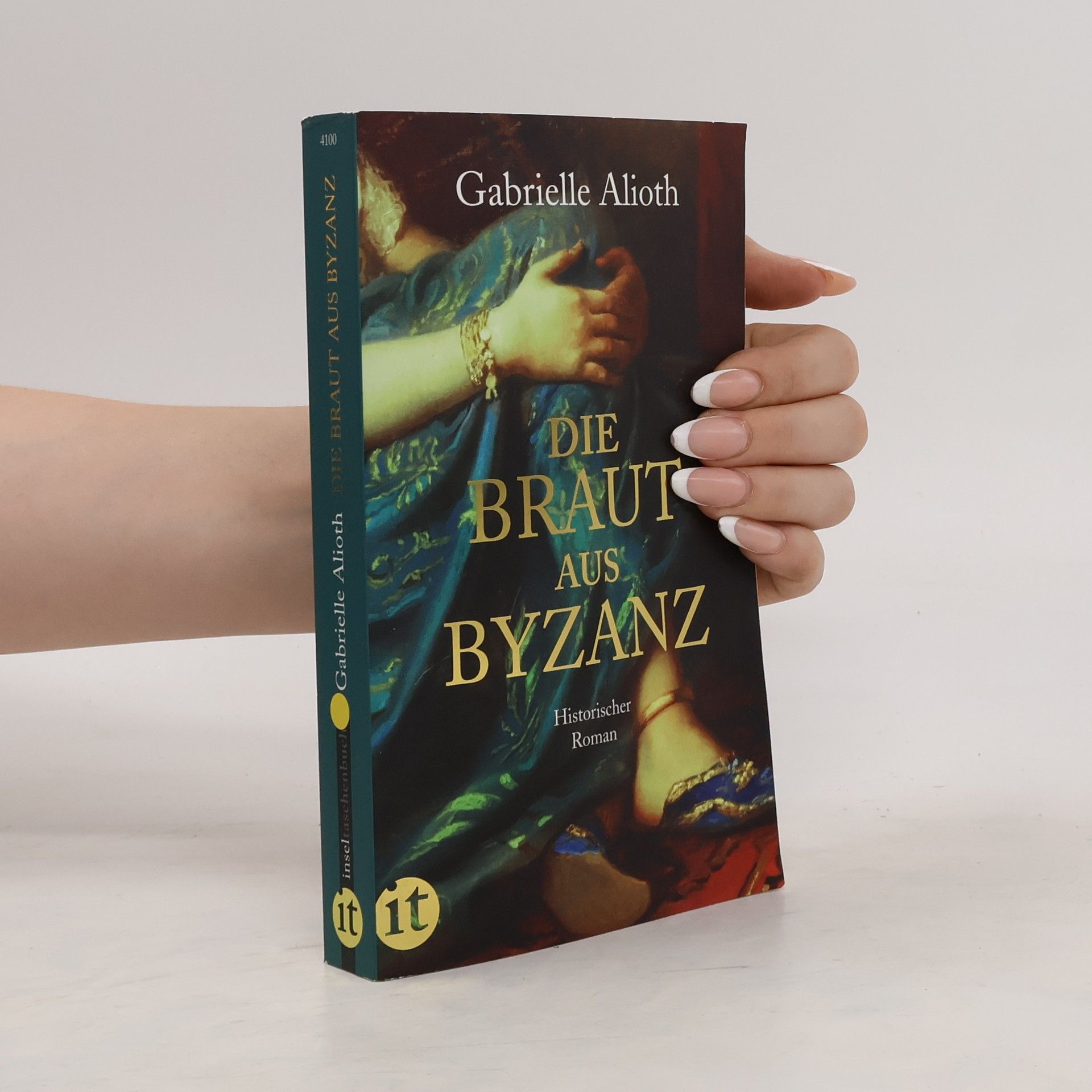 Gabrielle Alioth Die Braut aus Byzanz