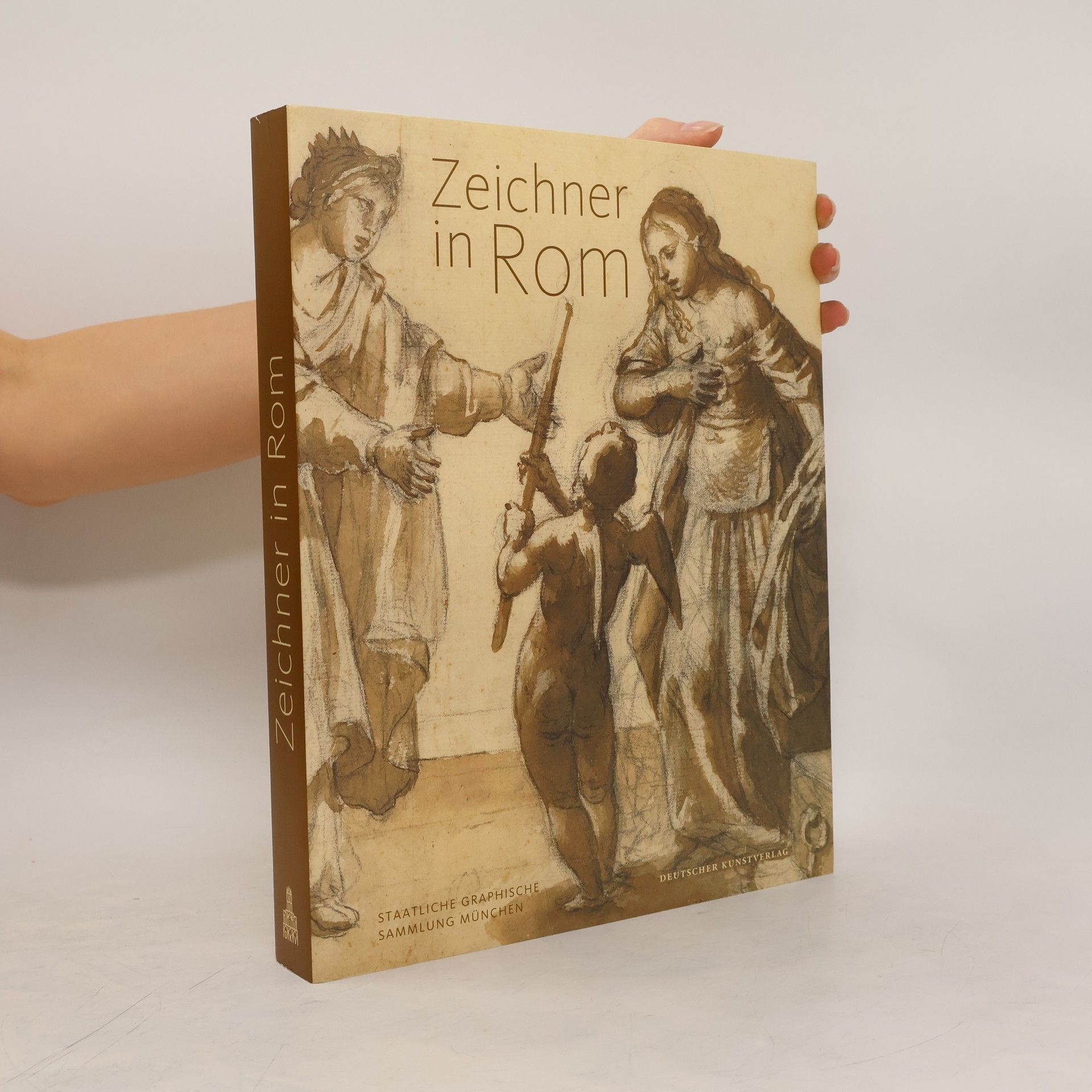 Kurt Zeitler Zeichner in Rom 1550 – 1700 ; [zur gleichnamigen Ausstellung der Staatlichen Graphischen Sammlung München in der Pinakothek der Moderne, München, 2. Februar bis 13. Mai 2012]