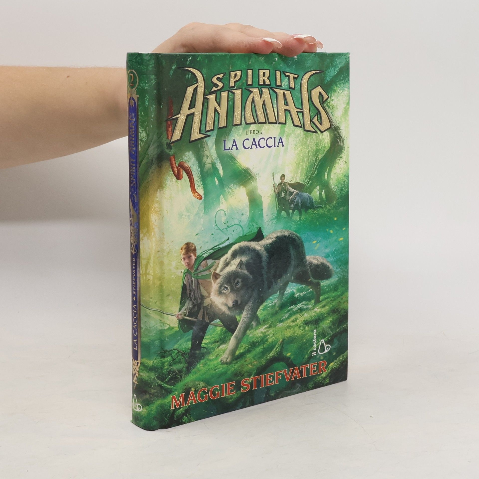 Maggie Stiefvater Spirit Animals 2. La caccia