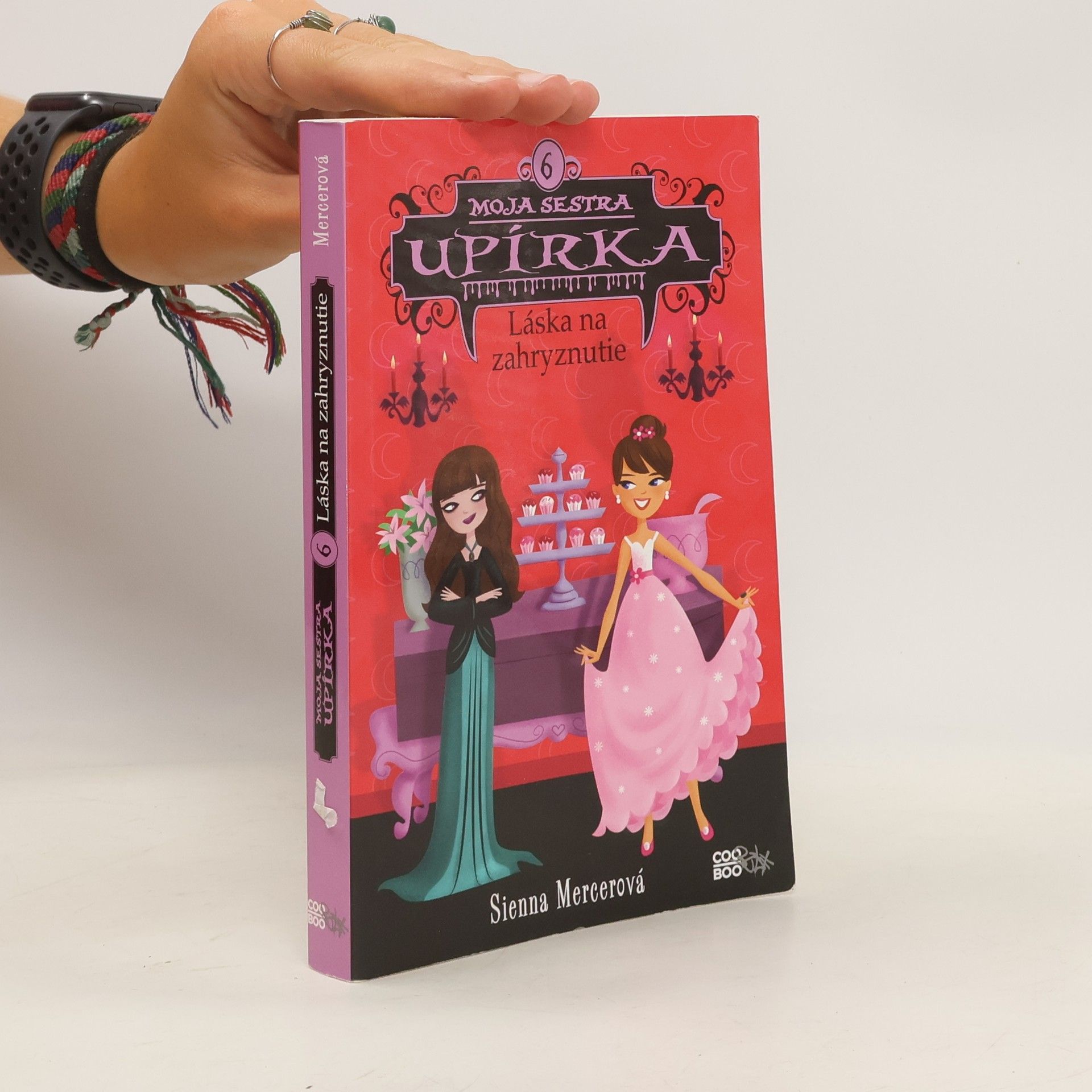 Sienna Mercer Moja sestra upírka 6: Láska na zahryznutie