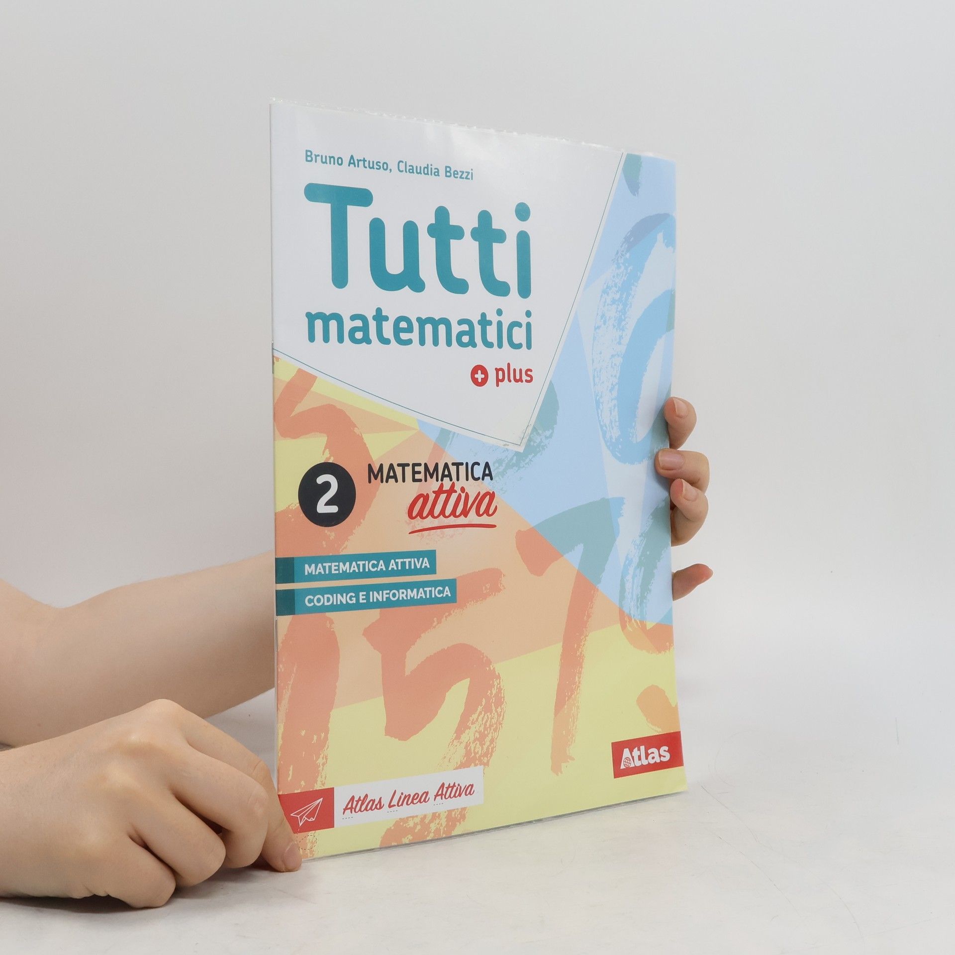 Autorenkollektiv Tutti matematici plus. Matematica attiva 2